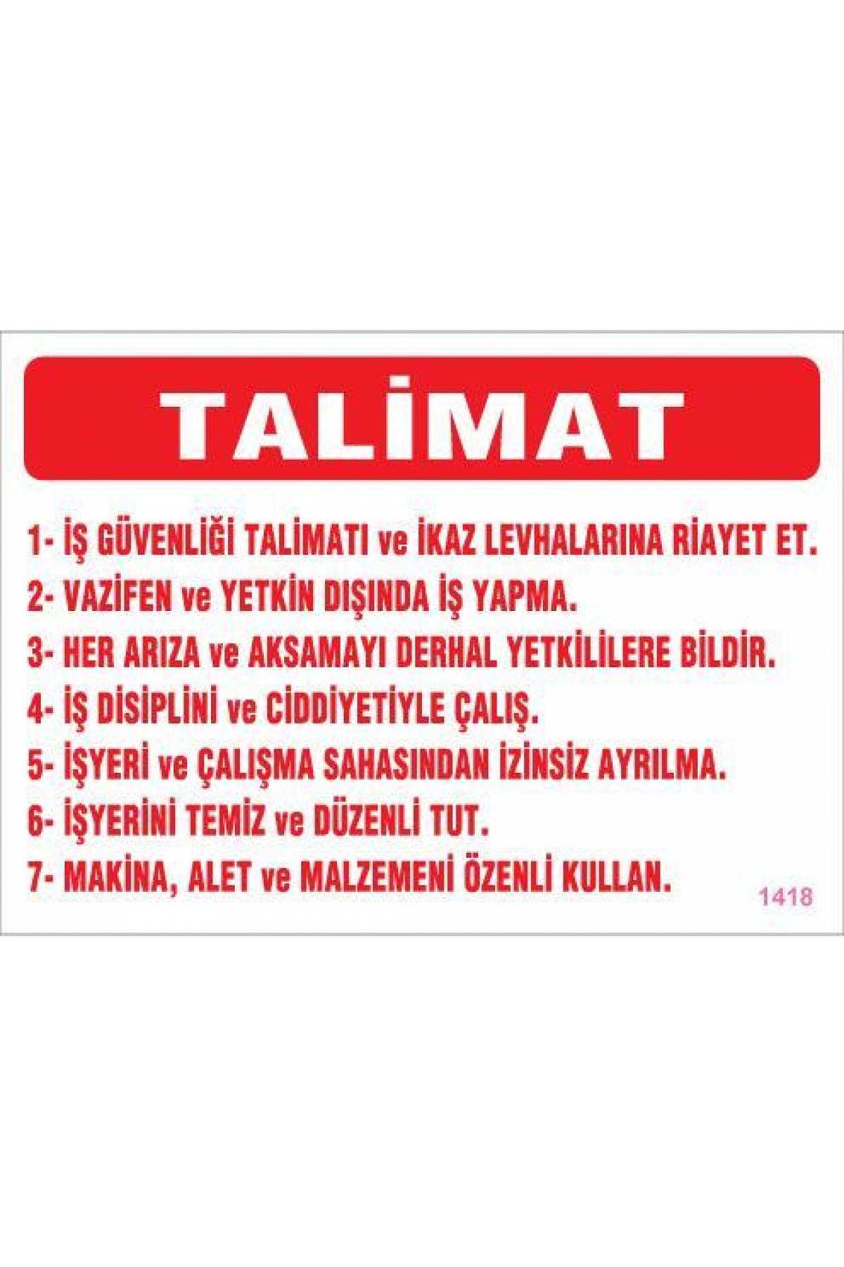Lisinya202 İş Güveliği Talimatları Levhası 25x35 KOD:1418