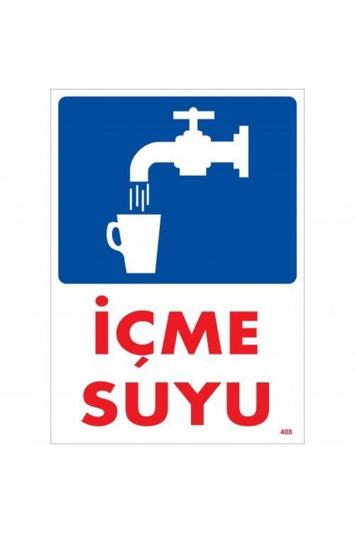 Lisinya202 İçme Suyu Uyarı Levhası 25x35 KOD:408
