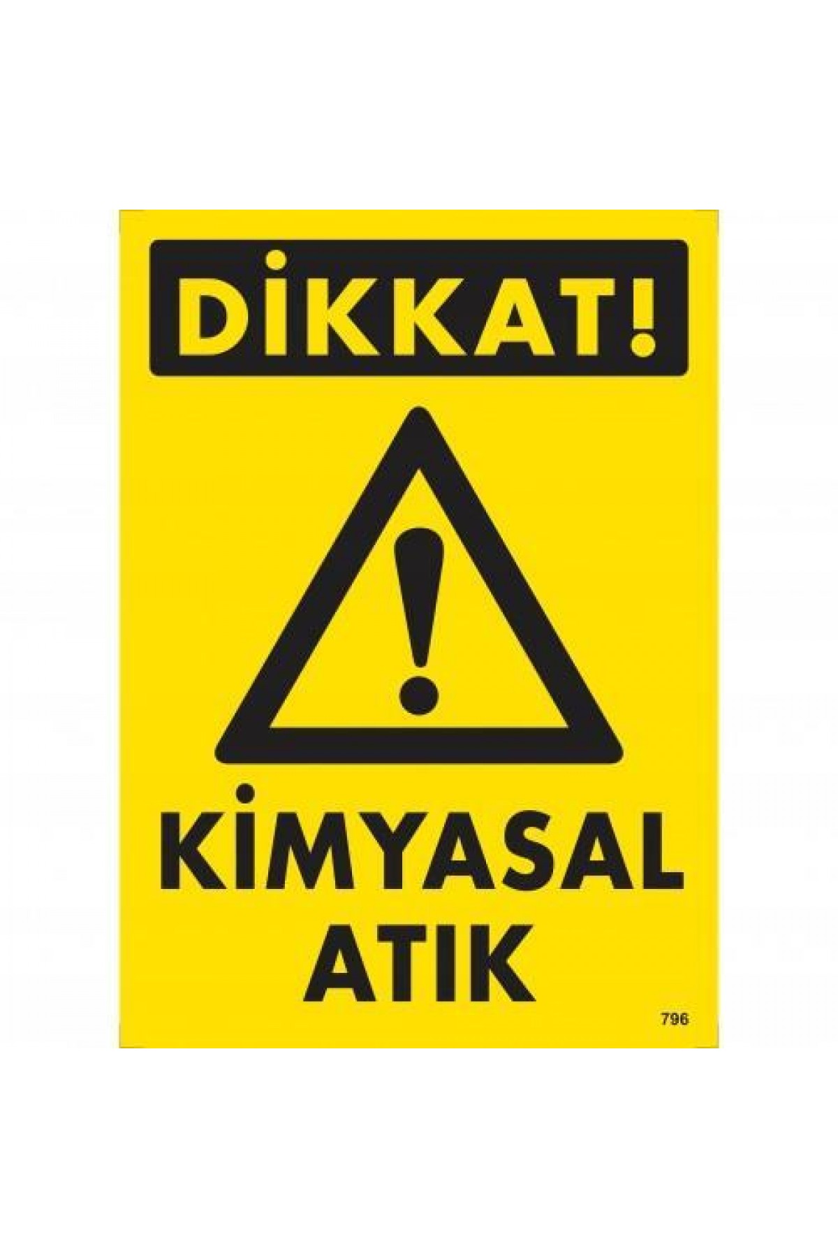 Lisinya202 Dikkat Kimyasal Atık Uyarı Levhası 25x35 KOD:796