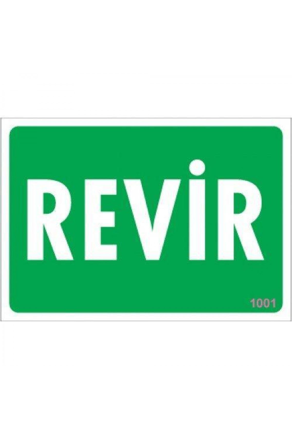 Lisinya202 Revir Uyarı Levhası 17,5x25 KOD:1001