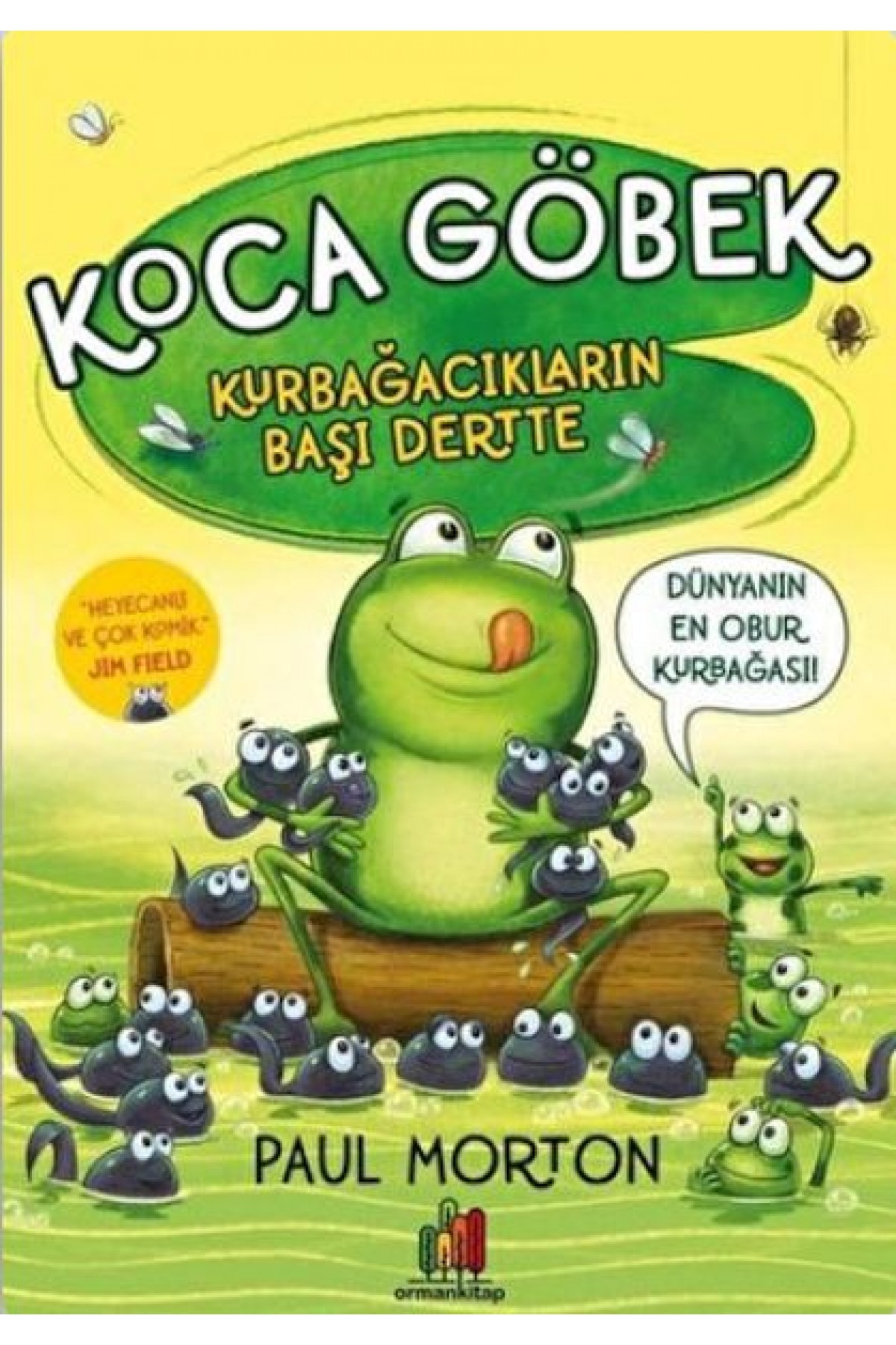 Koca Göbek Kurbağacıkların Başı Dertte Koca Göbek Kurbağacıkların Başı Dertte