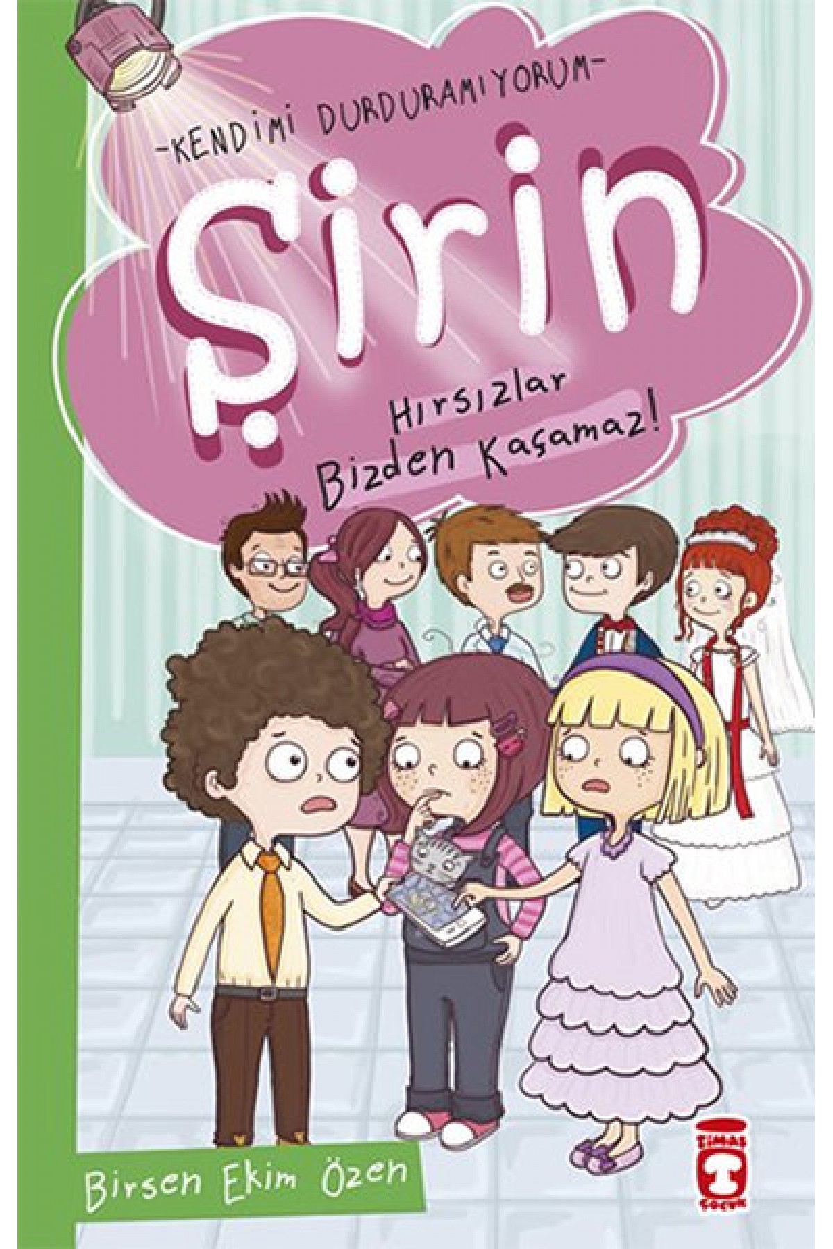 Şirin - Kendimi Durduramıyorum - Hırsızlar Bizden Kaçamaz! Şirin - Kendimi Durduramıyorum - Hırsızlar Bizden Kaçamaz!