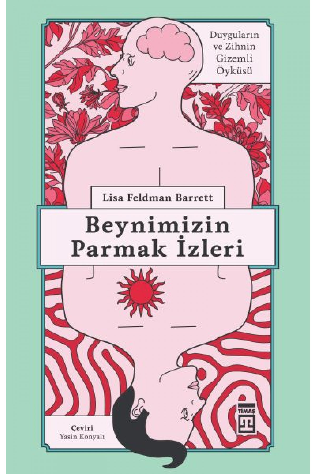 Beynimizin Parmak İzleri Beynimizin Parmak İzleri