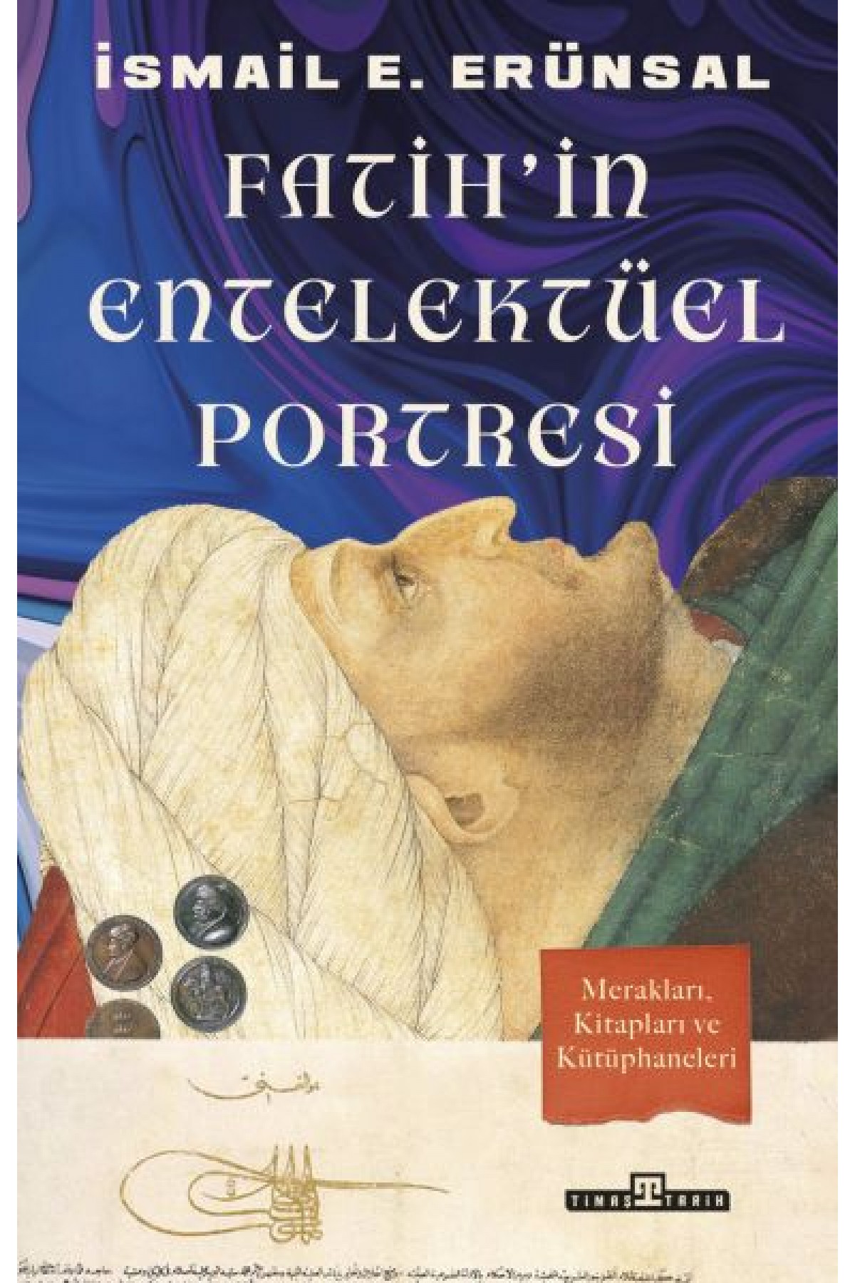 Fatih'in Entelektüel Portresi