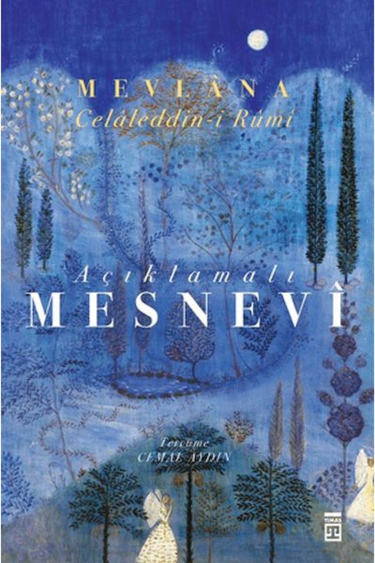 Açıklamalı Mesnevi Açıklamalı Mesnevi