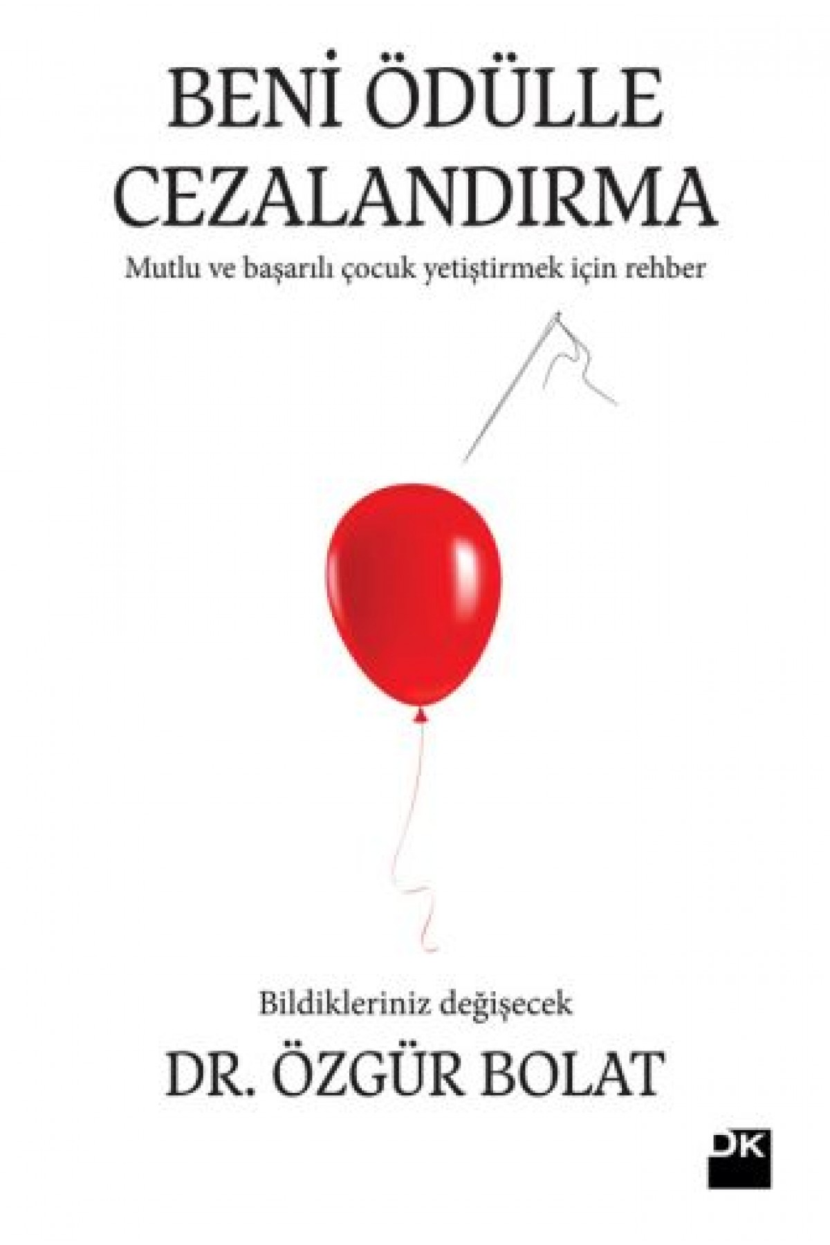 Beni Ödülle Cezalandırma Beni Ödülle Cezalandırma