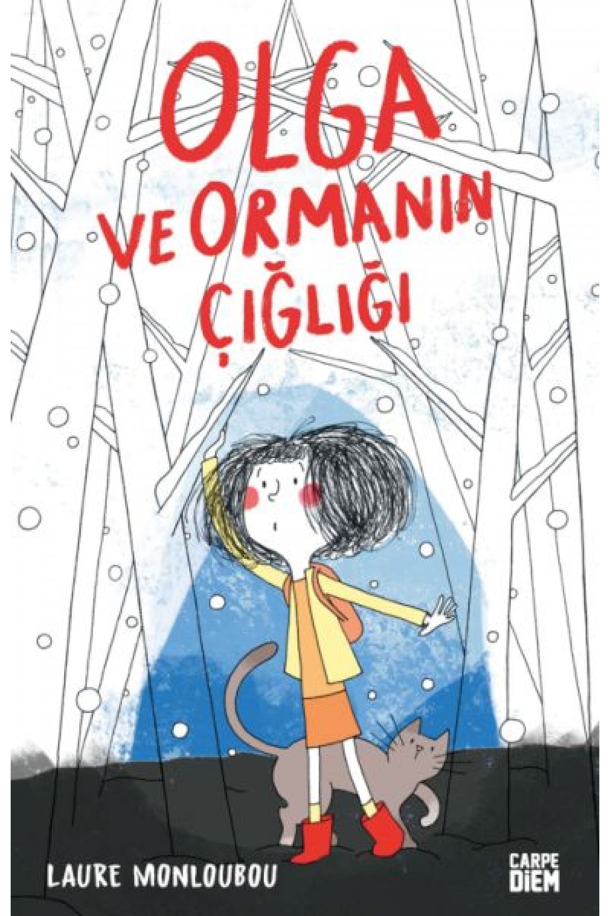 Olga ve Ormanın Çığlığı Olga ve Ormanın Çığlığı