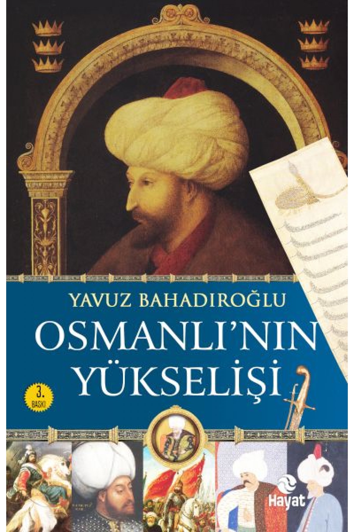 Osmanlı'nın Yükselişi Osmanlı'nın Yükselişi