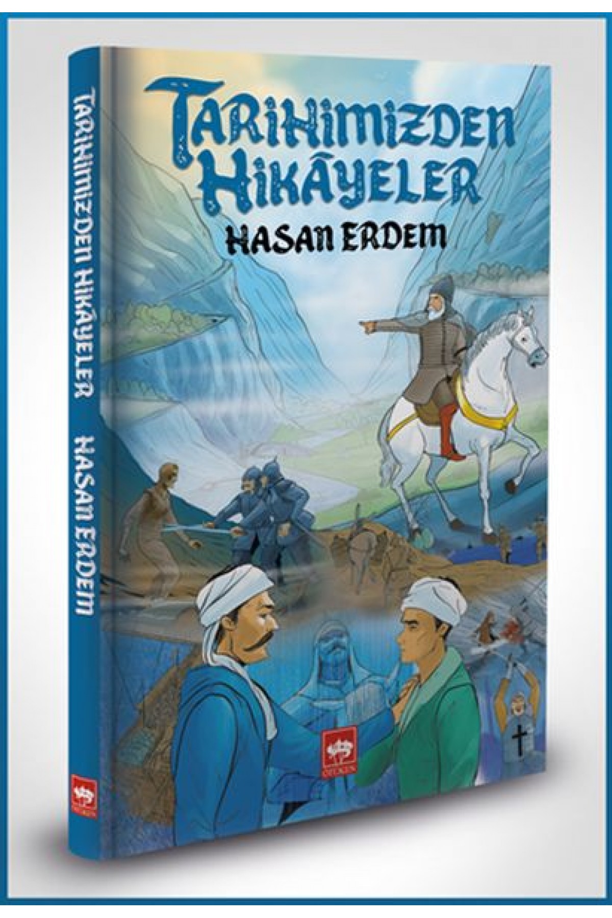 Tarihimizden Hikayeler - Ciltli Tarihimizden Hikayeler - Ciltli