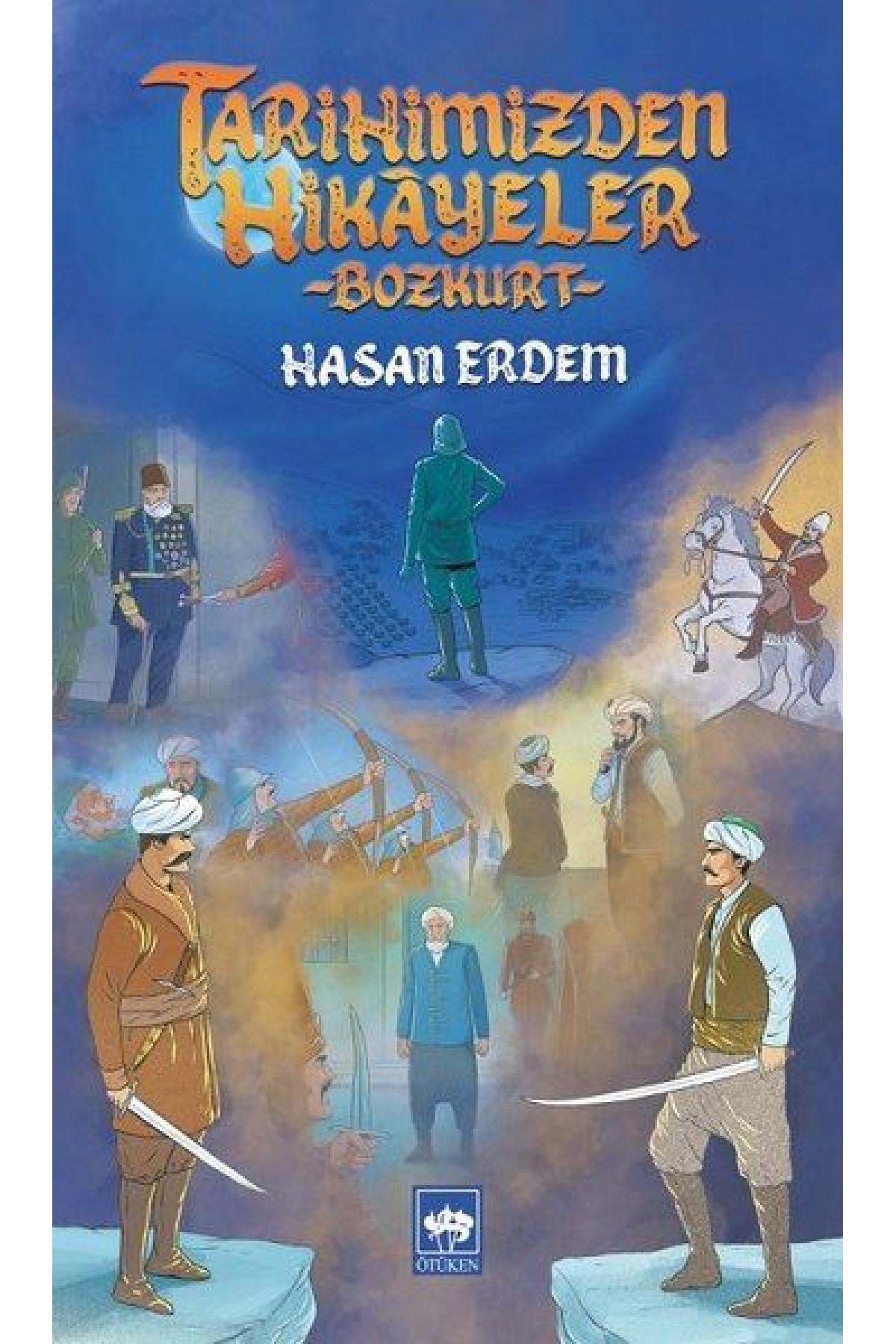 Tarihimizden Hikayeler - Bozkurt