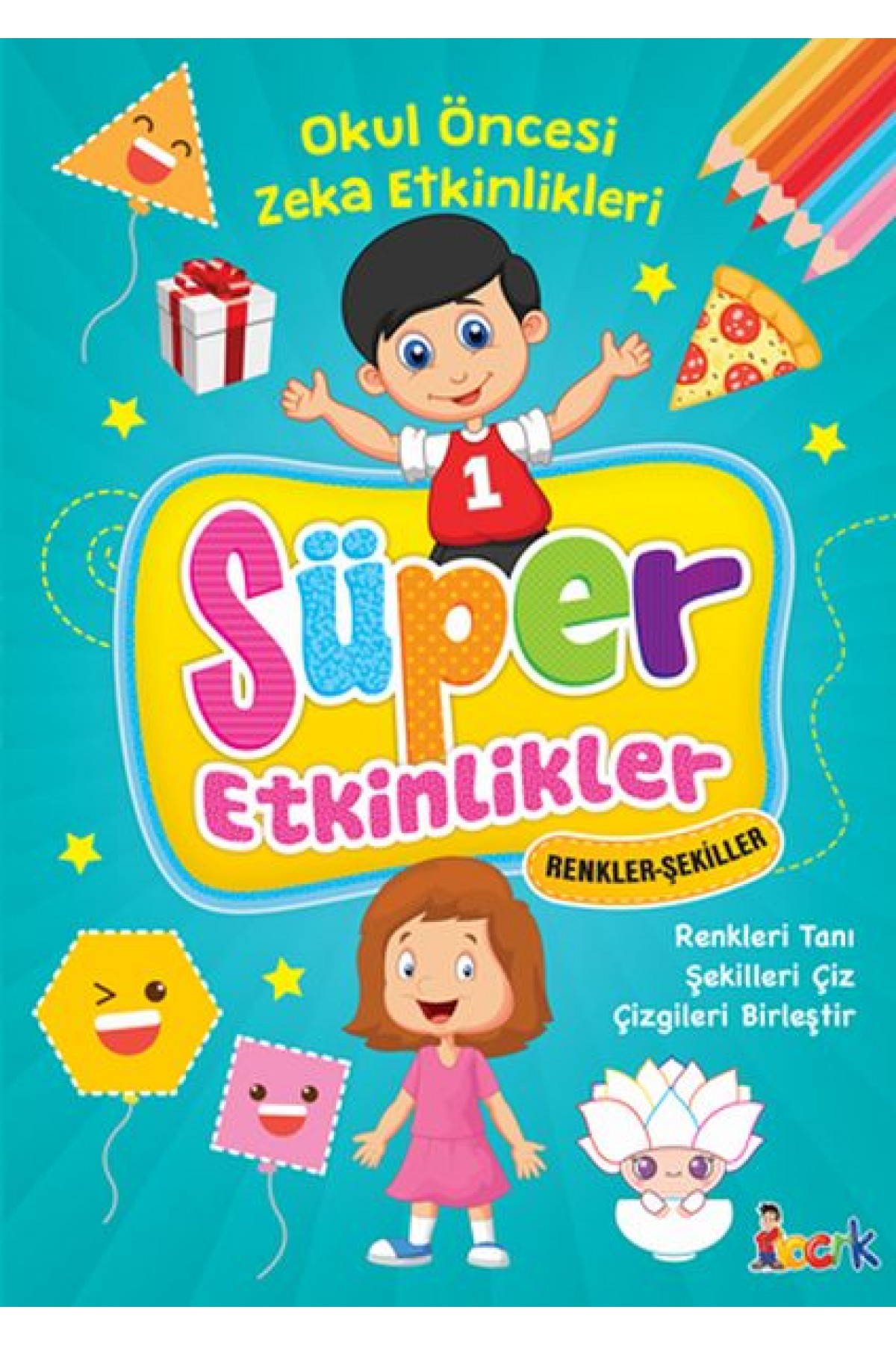 Süper Etkinlikler - Renkler Şekiller