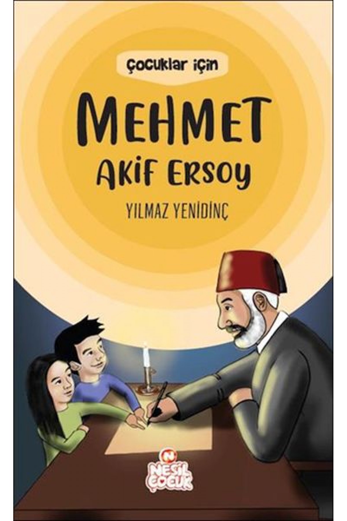 Çocuklar İçin Mehmet Akif Ersoy