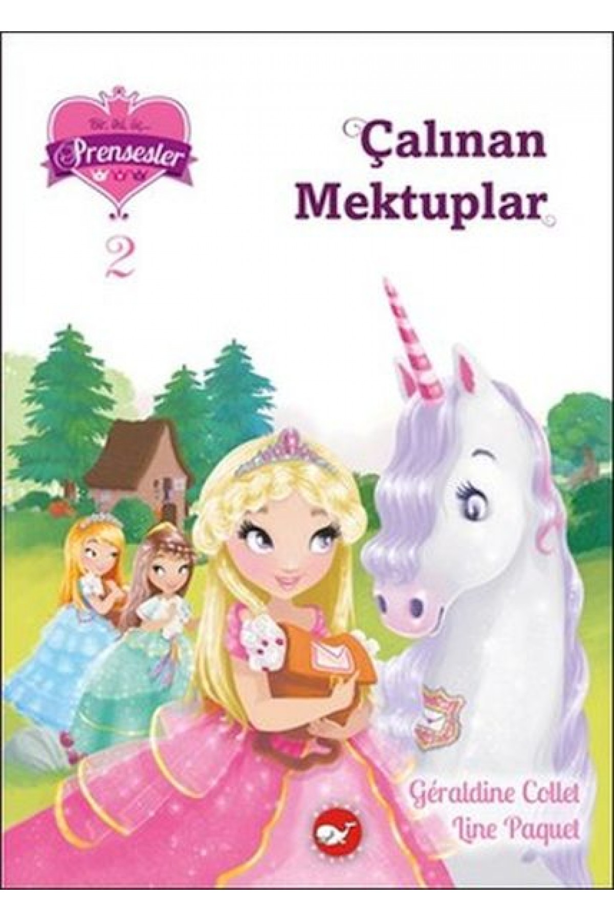 Bir İki Üç Prensesler 2 - Çalınan Mektuplar