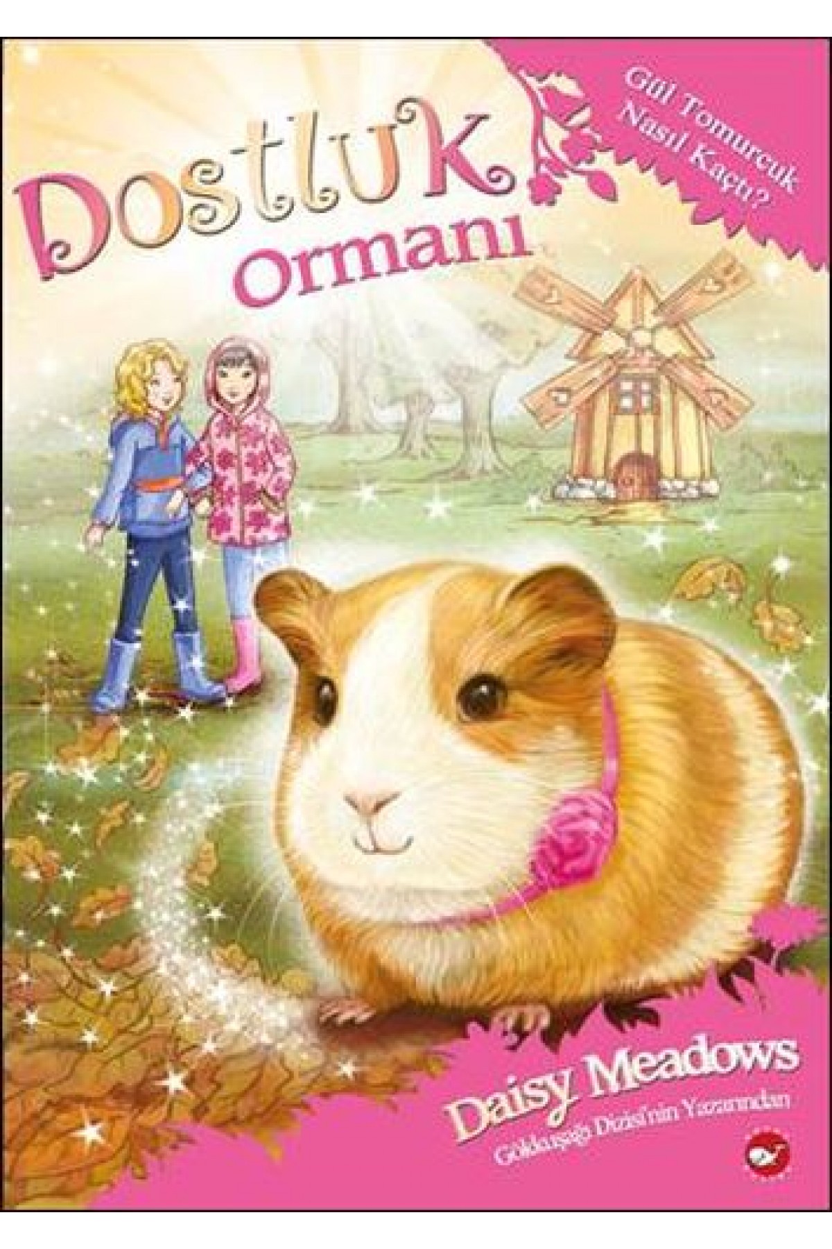 Dostluk Ormanı 8 - Gül Tomurcuk Nasıl Kaçtı?