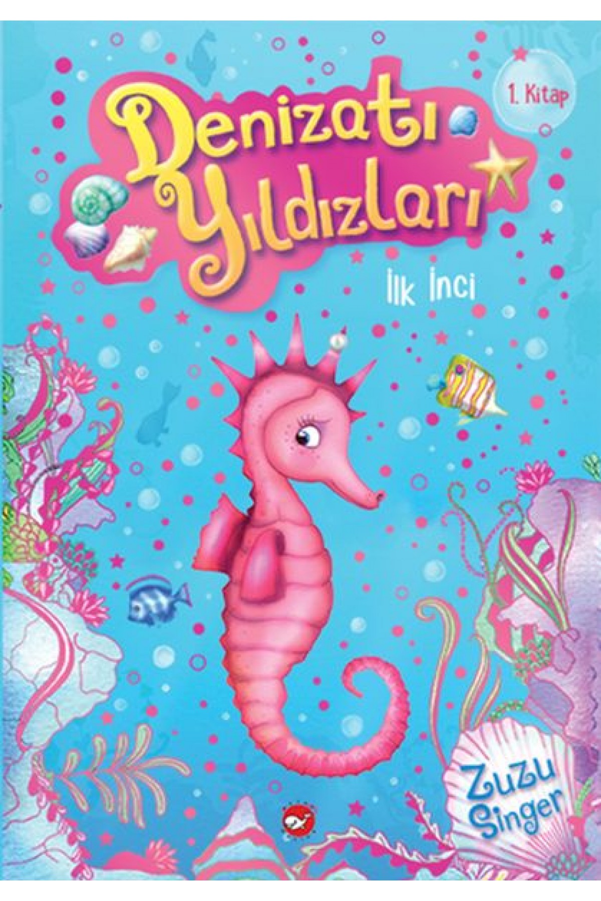 Denizatı Yıldızları 1 - İlk İnci