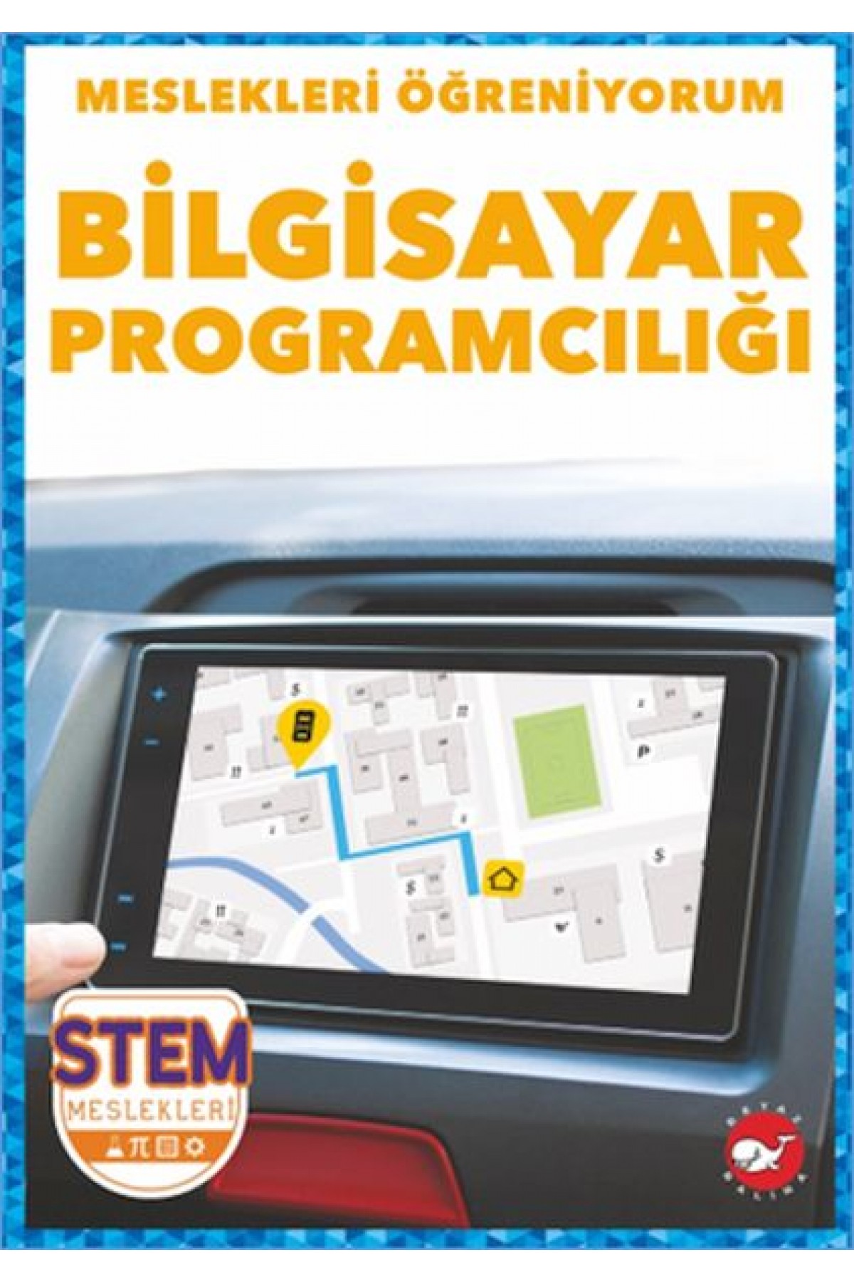 Meslekleri Öğreniyorum - Bilgisayar Programcılığı