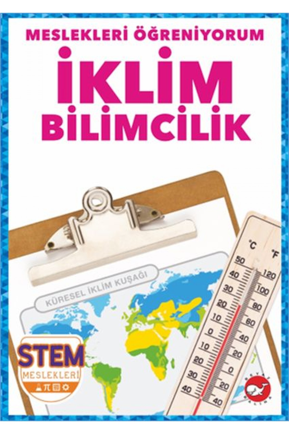 Meslekleri Öğreniyorum - İklim Bilimcilik