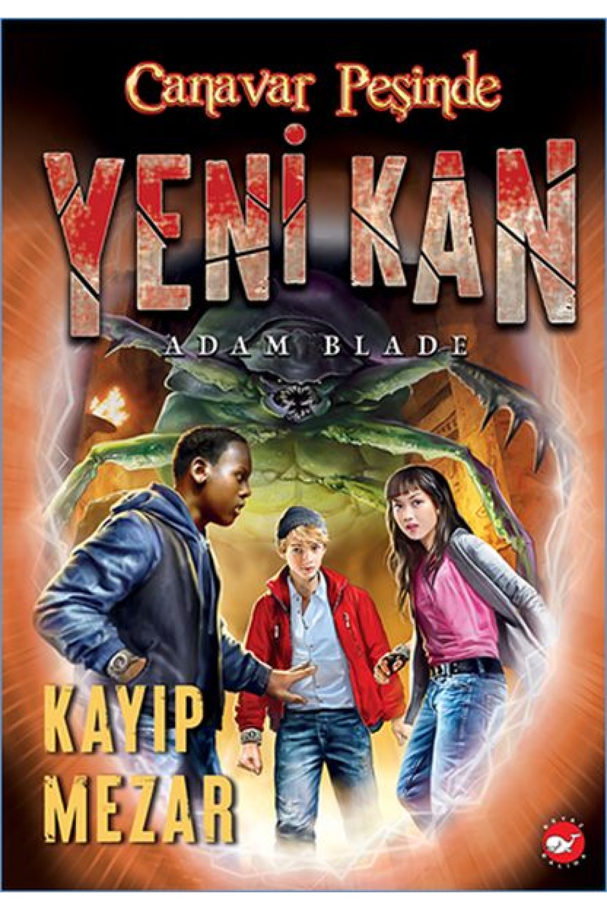 Canavar Peşinde Yeni Kan - 3 Kayıp Mezar Canavar Peşinde Yeni Kan - 3 Kayıp Mezar