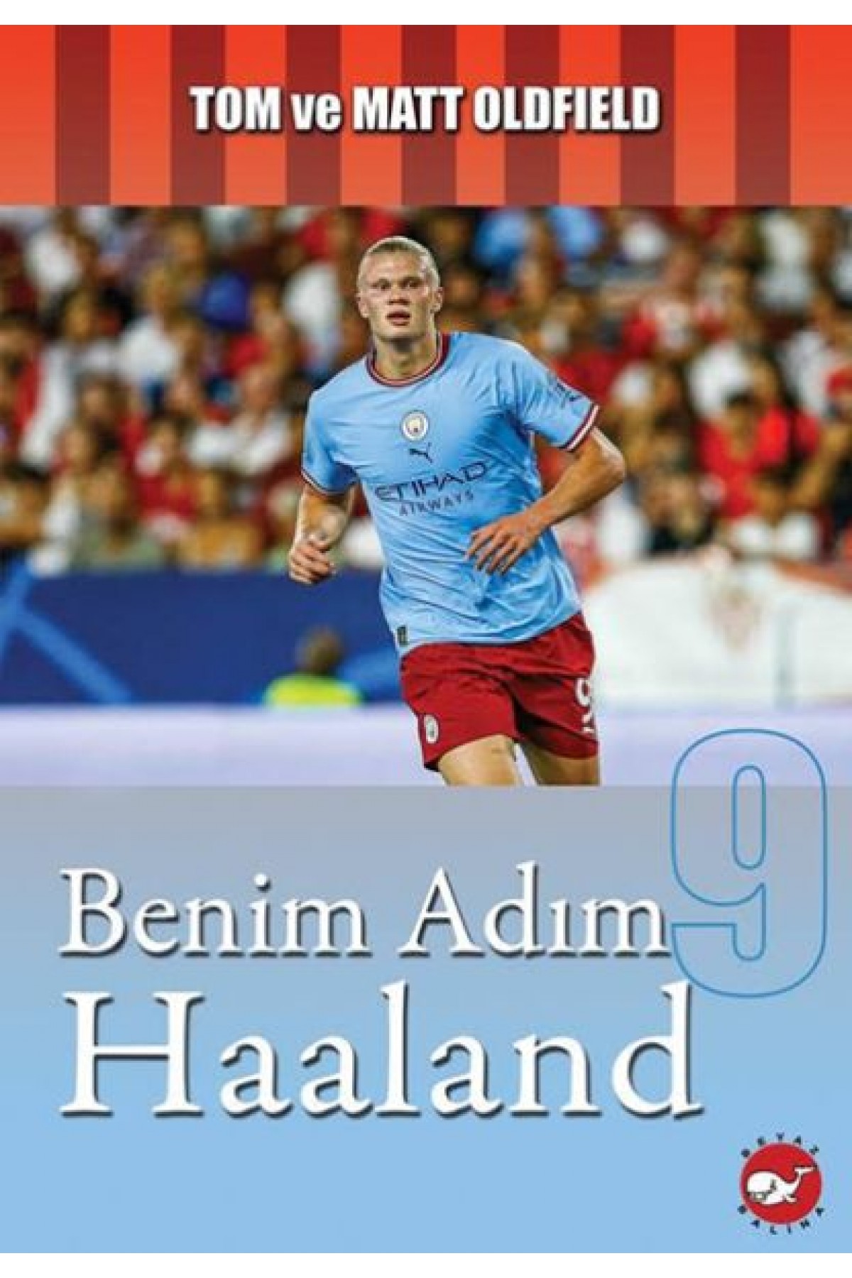 Benim Adım Haaland Benim Adım Haaland