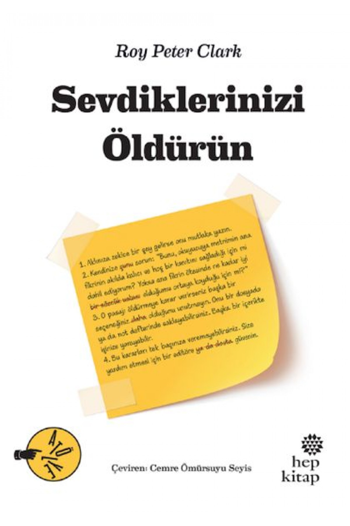 Sevdiklerinizi Öldürün
