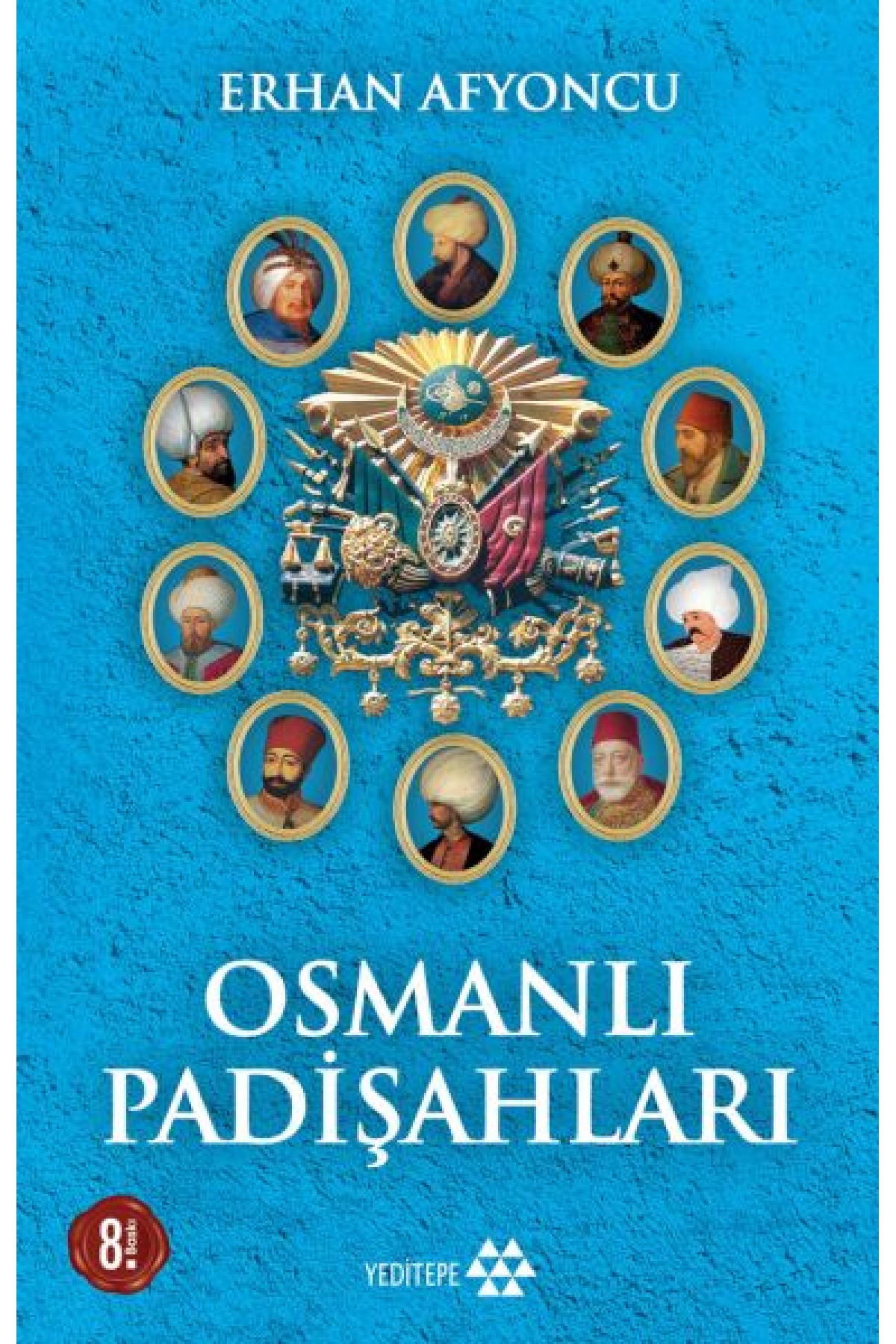 Osmanlı Padişahları - Ciltsiz Osmanlı Padişahları - Ciltsiz