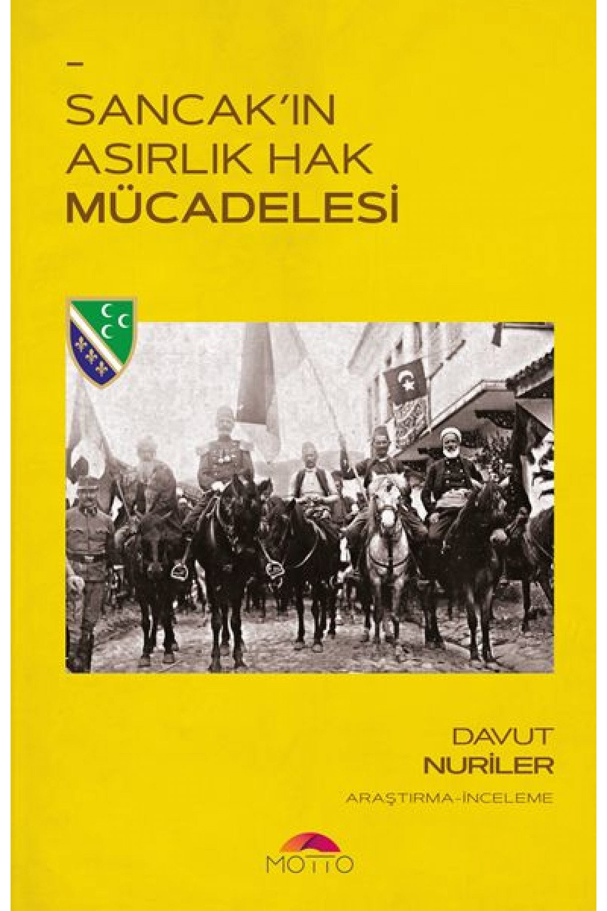 Sancak'ın Asırlık Hak Mücadelesi Sancak'ın Asırlık Hak Mücadelesi