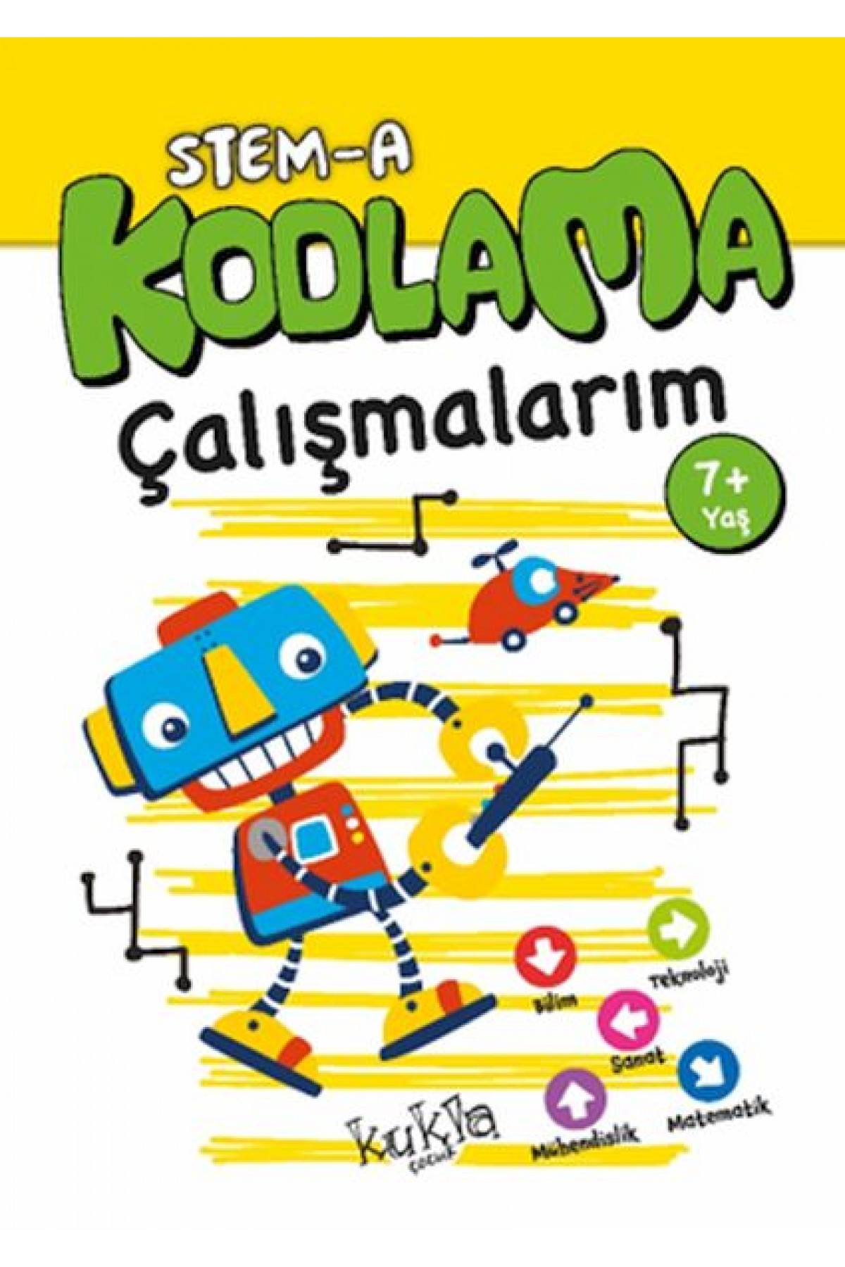 STEM-A 7+ Yaş Kodlama Çalışmalarım