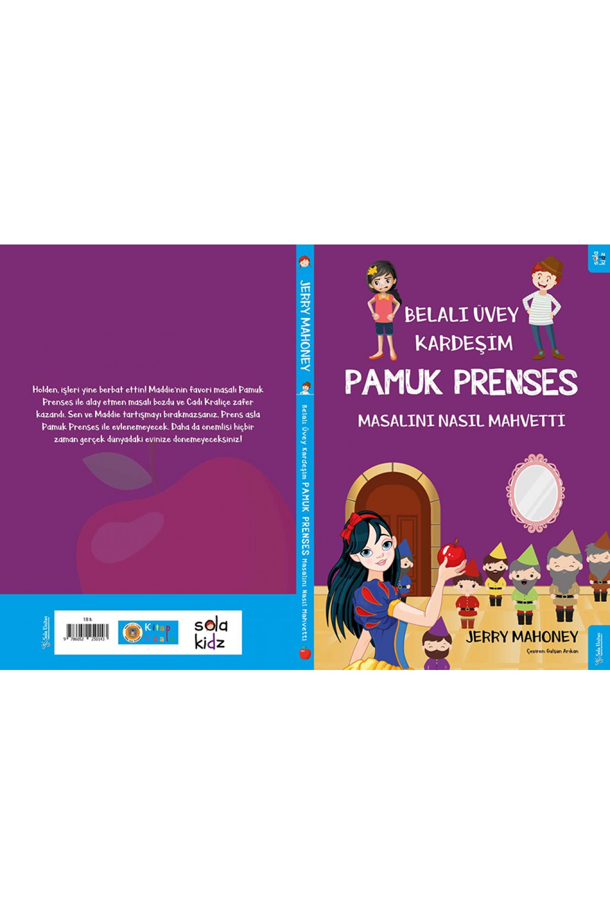 Belalı Üvey Kardeşim Pamuk Prenses Masalını Nasıl Mahvetti?