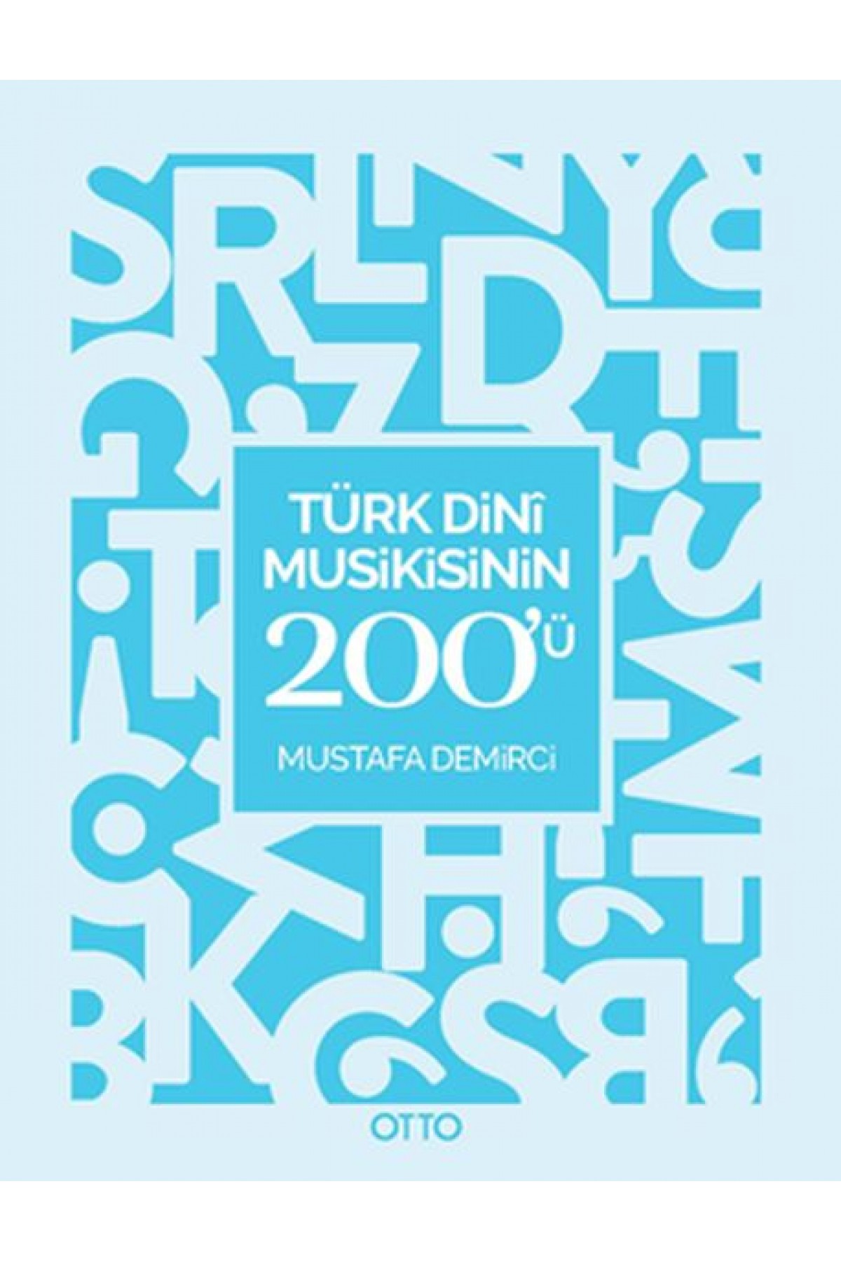 Türk Dini Musikisinin 200'ü