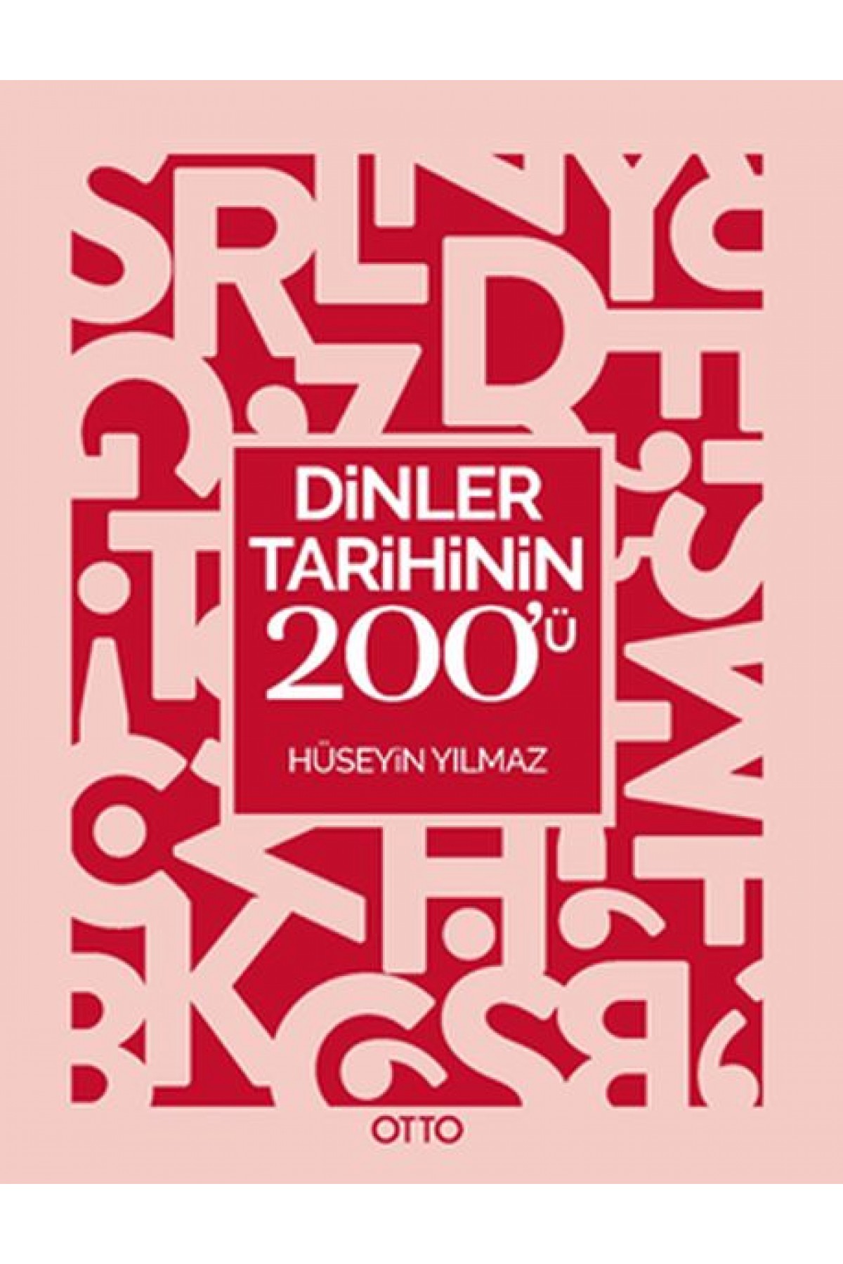 Dinler Tarihinin 200’ü Dinler Tarihinin 200’ü