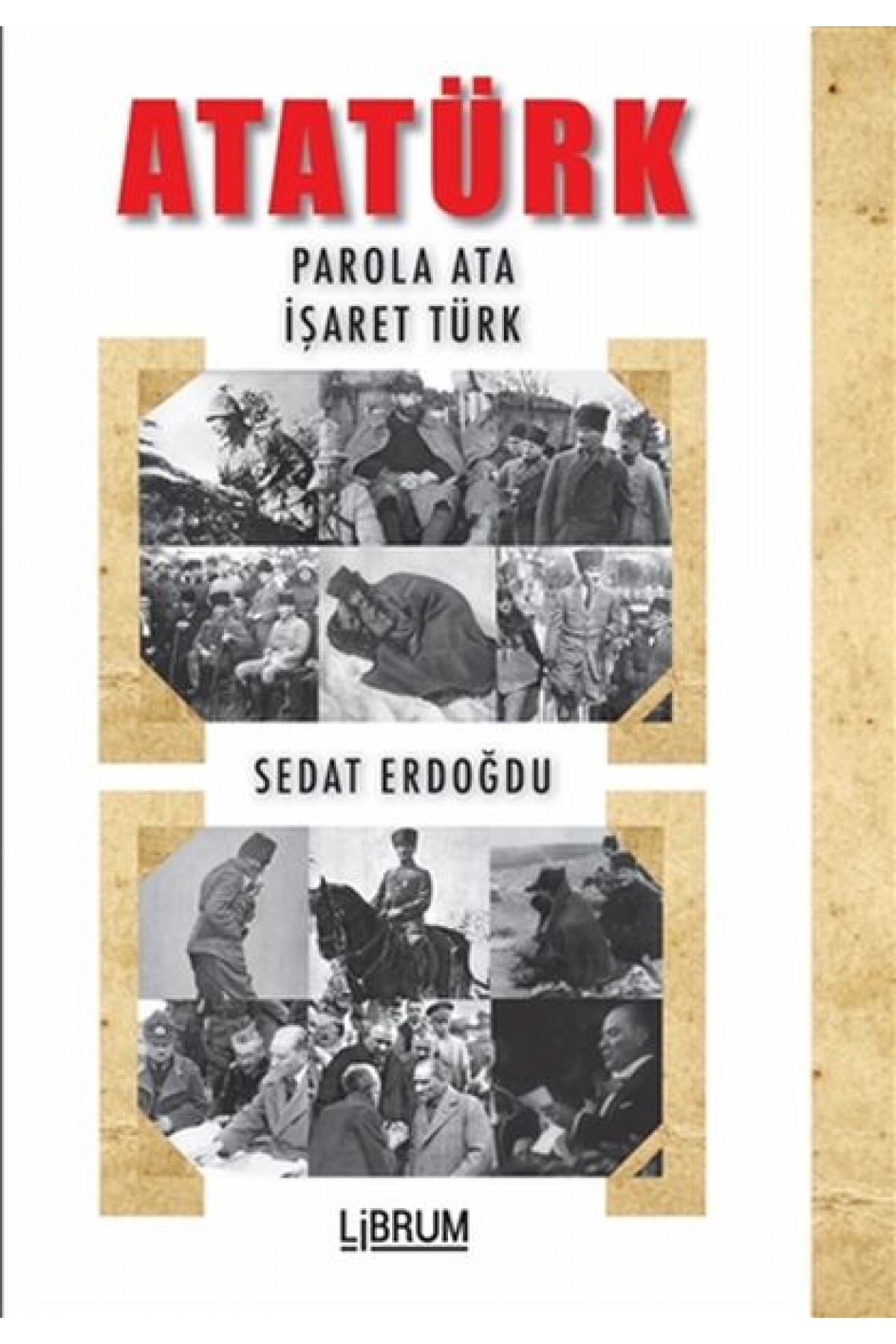 Atatürk - Parola Ata - İşaret Türk Atatürk - Parola Ata - İşaret Türk