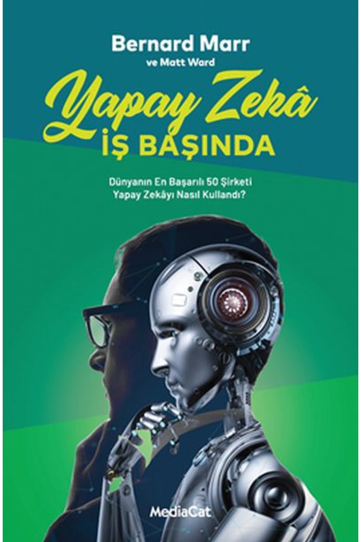 Yapay Zeka İş Başında