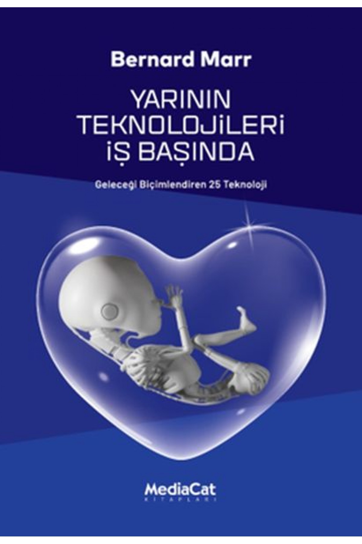 Yarının Teknolojileri İş Başında Yarının Teknolojileri İş Başında