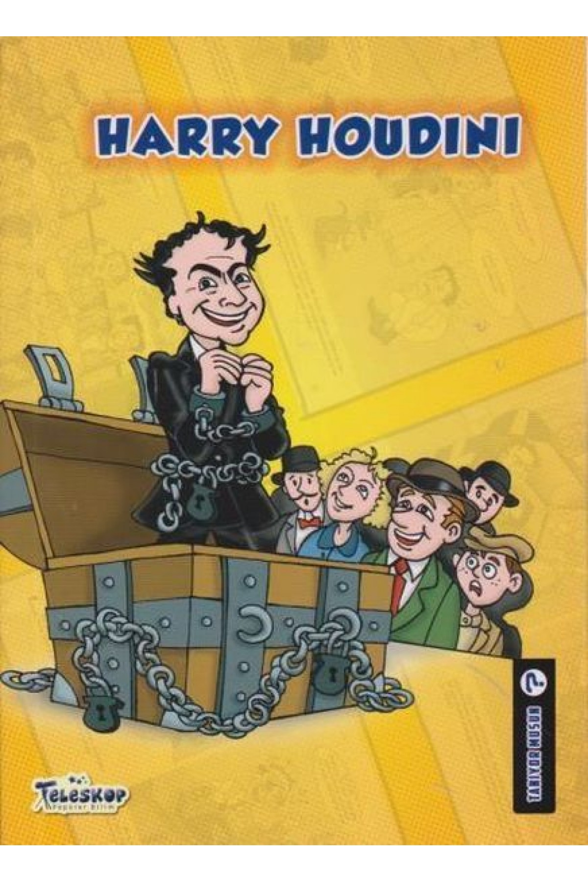 Harry Houdini - Tanıyor Musun? Harry Houdini - Tanıyor Musun?