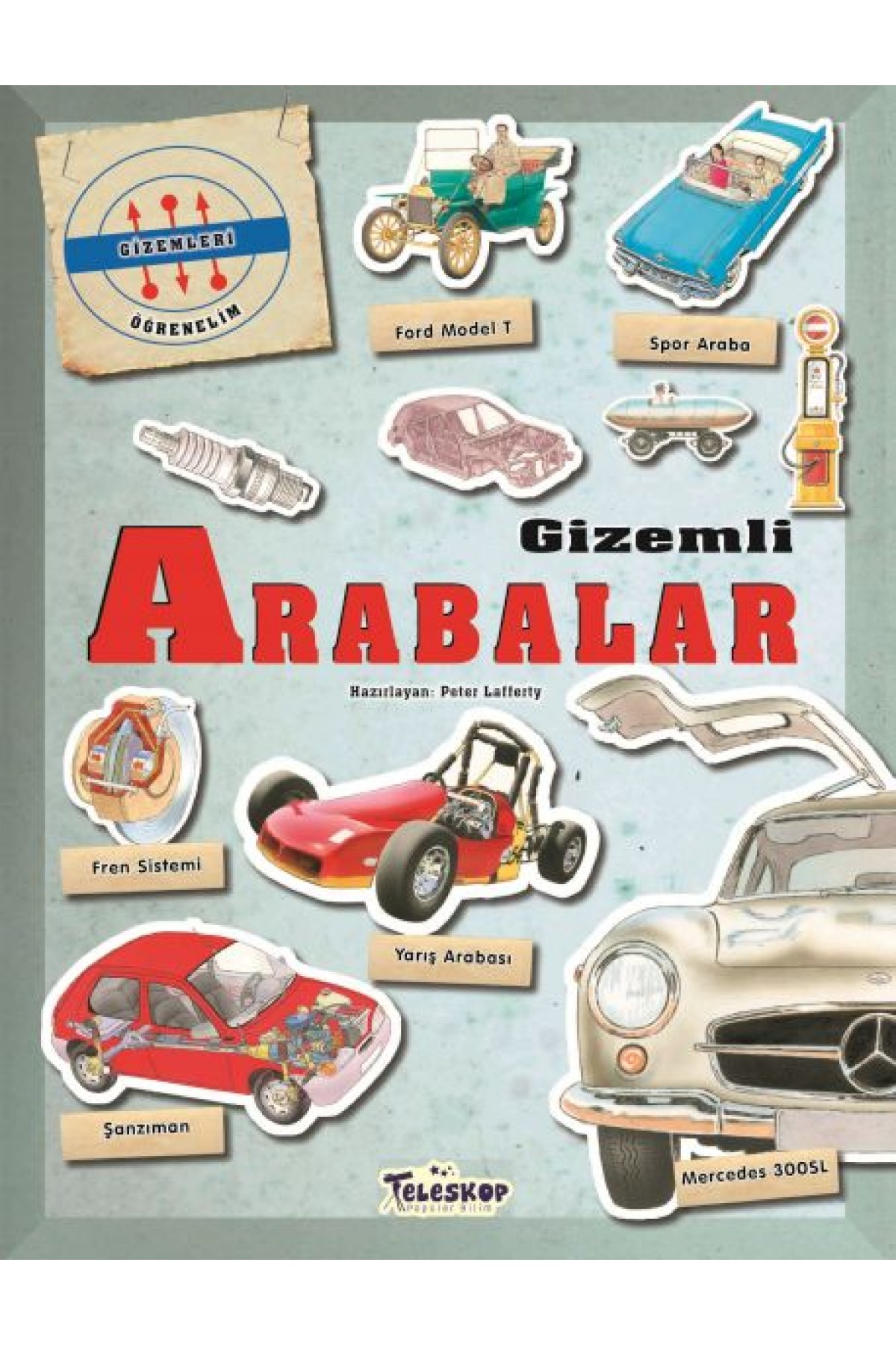 Gizemleri Öğrenelim - Gizemli Arabalar