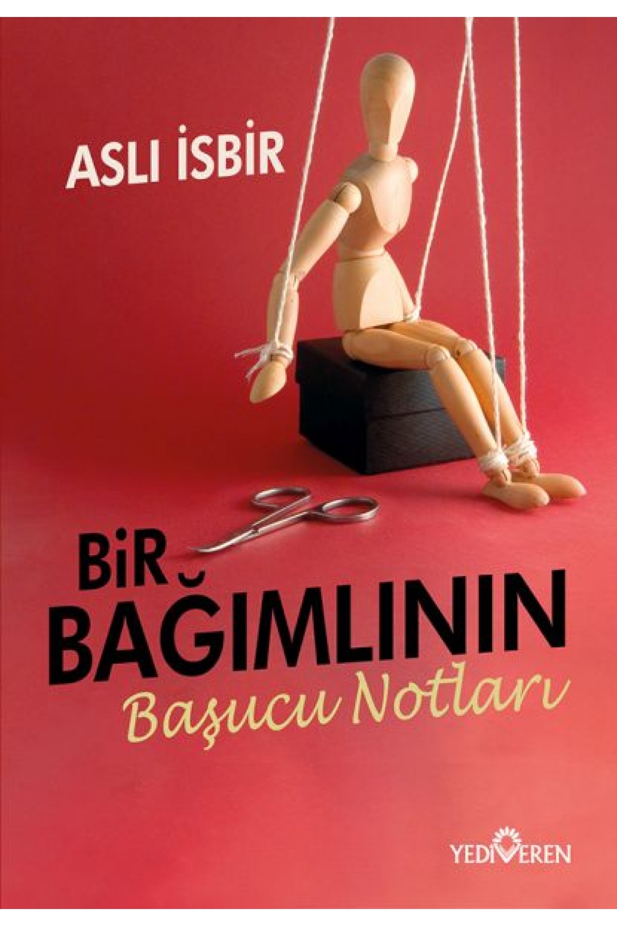 Bir Bağımlının Başucu Notları