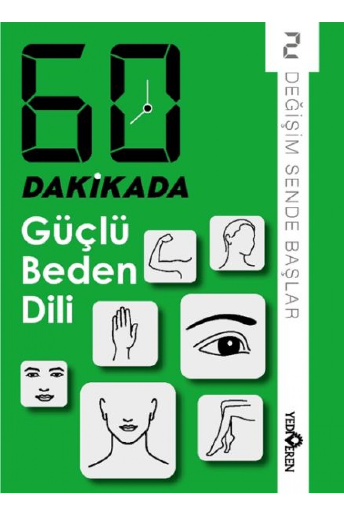 60 Dakikada Güçlü Beden Dili