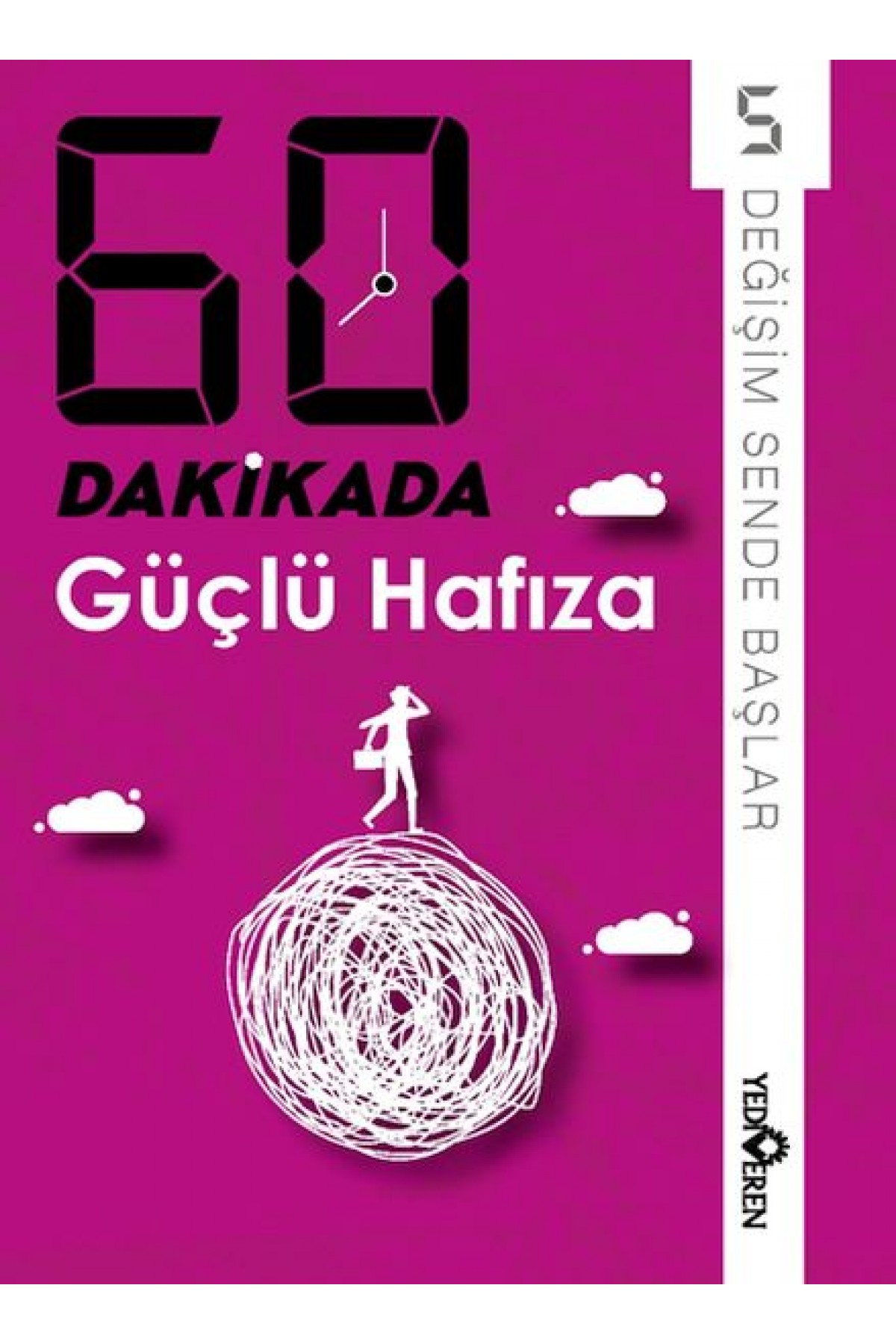 60 Dakikada Güçlü Hafıza 60 Dakikada Güçlü Hafıza