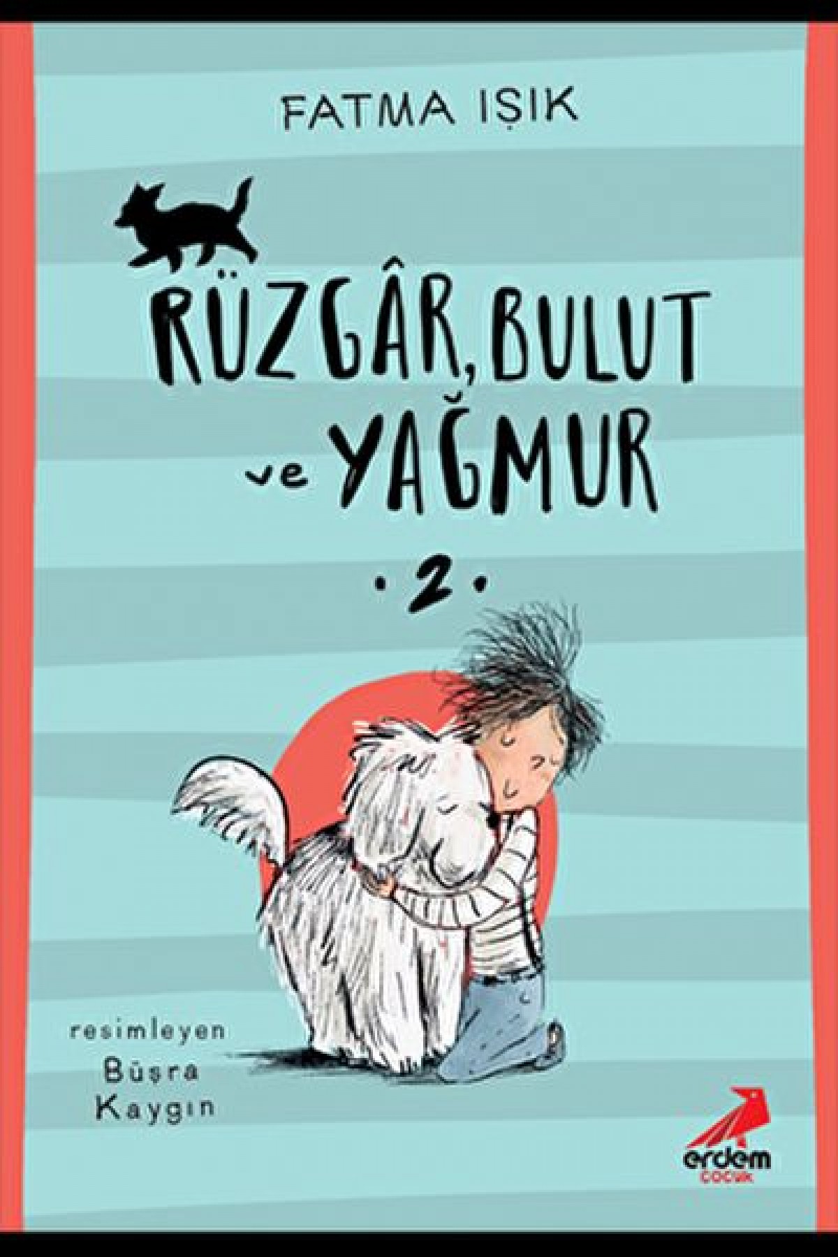 Rüzgar Bulut ve Yağmur-2 Rüzgar Bulut ve Yağmur-2