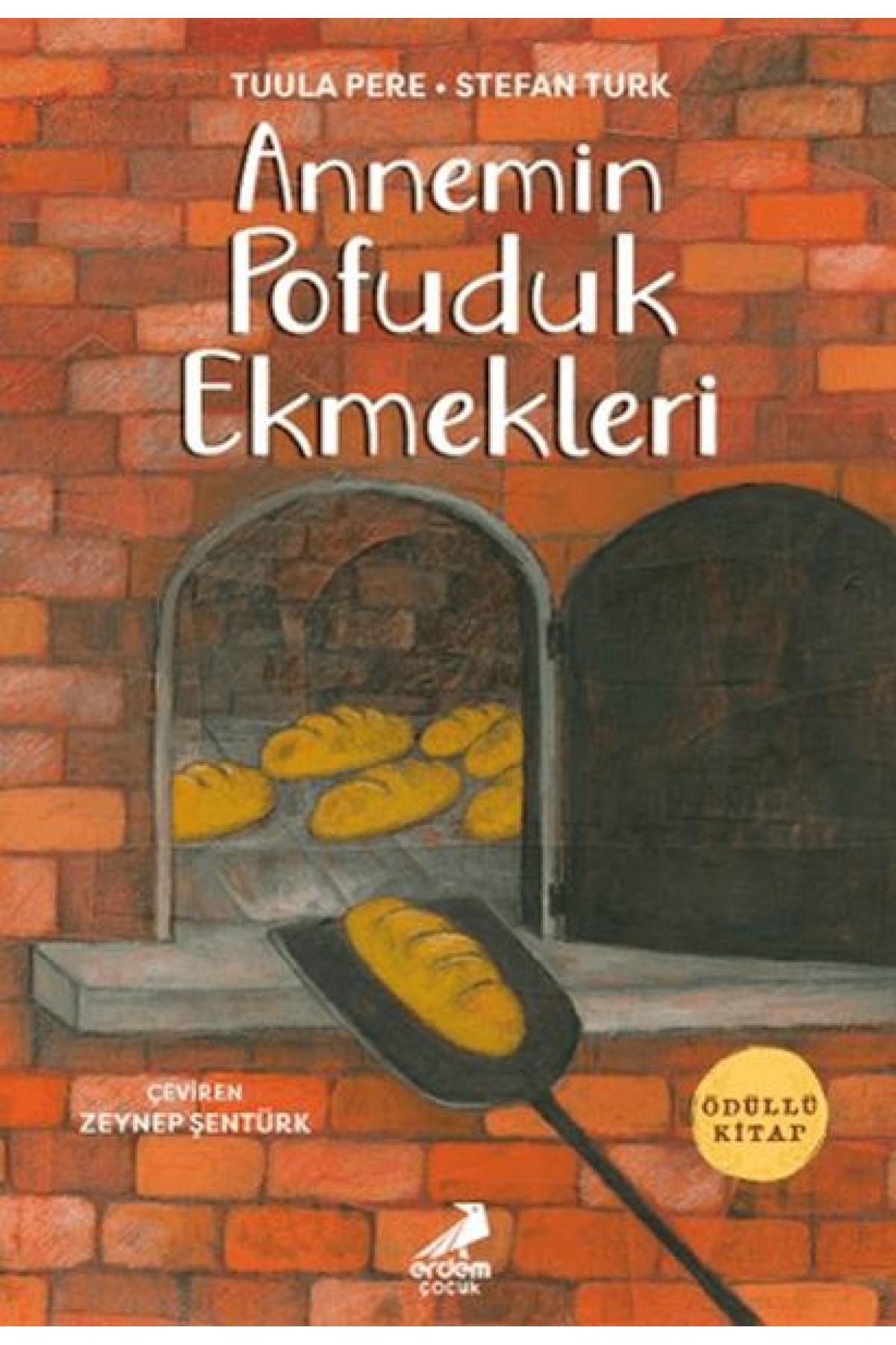 Annemin Pofuduk Ekmekleri