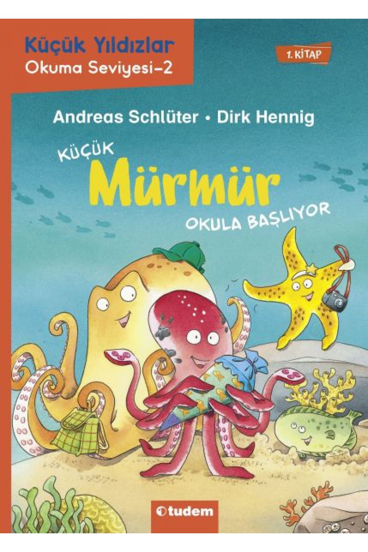 Küçük Mürmür Okula Başlıyor