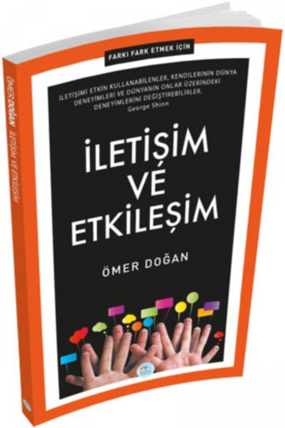 Farkı Fark Etmek İçin - İletişim ve Etkileşim Farkı Fark Etmek İçin - İletişim ve Etkileşim