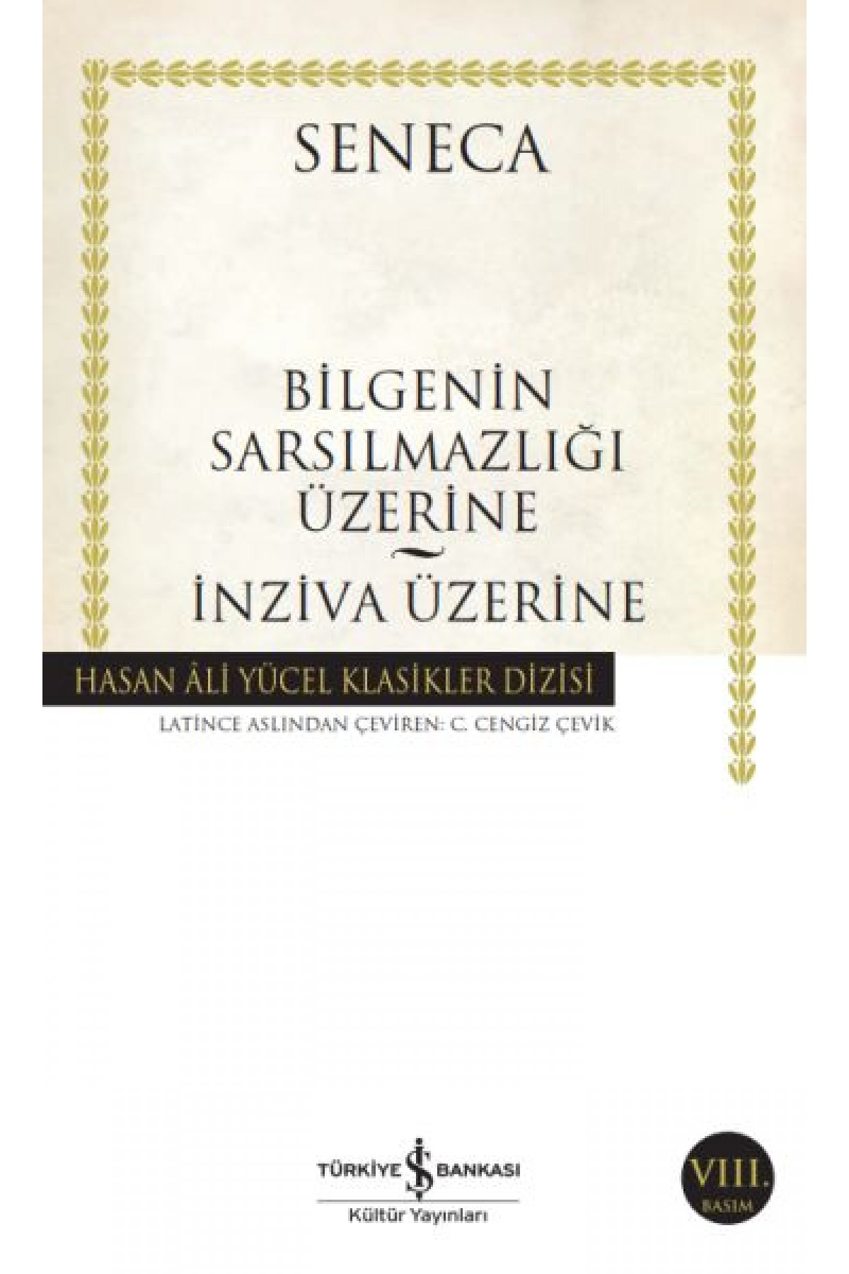 Bilgeliğin Sarsılmazlığı Üzerine - İnziva Üzerine - Hasan Ali Yücel Klasikleri