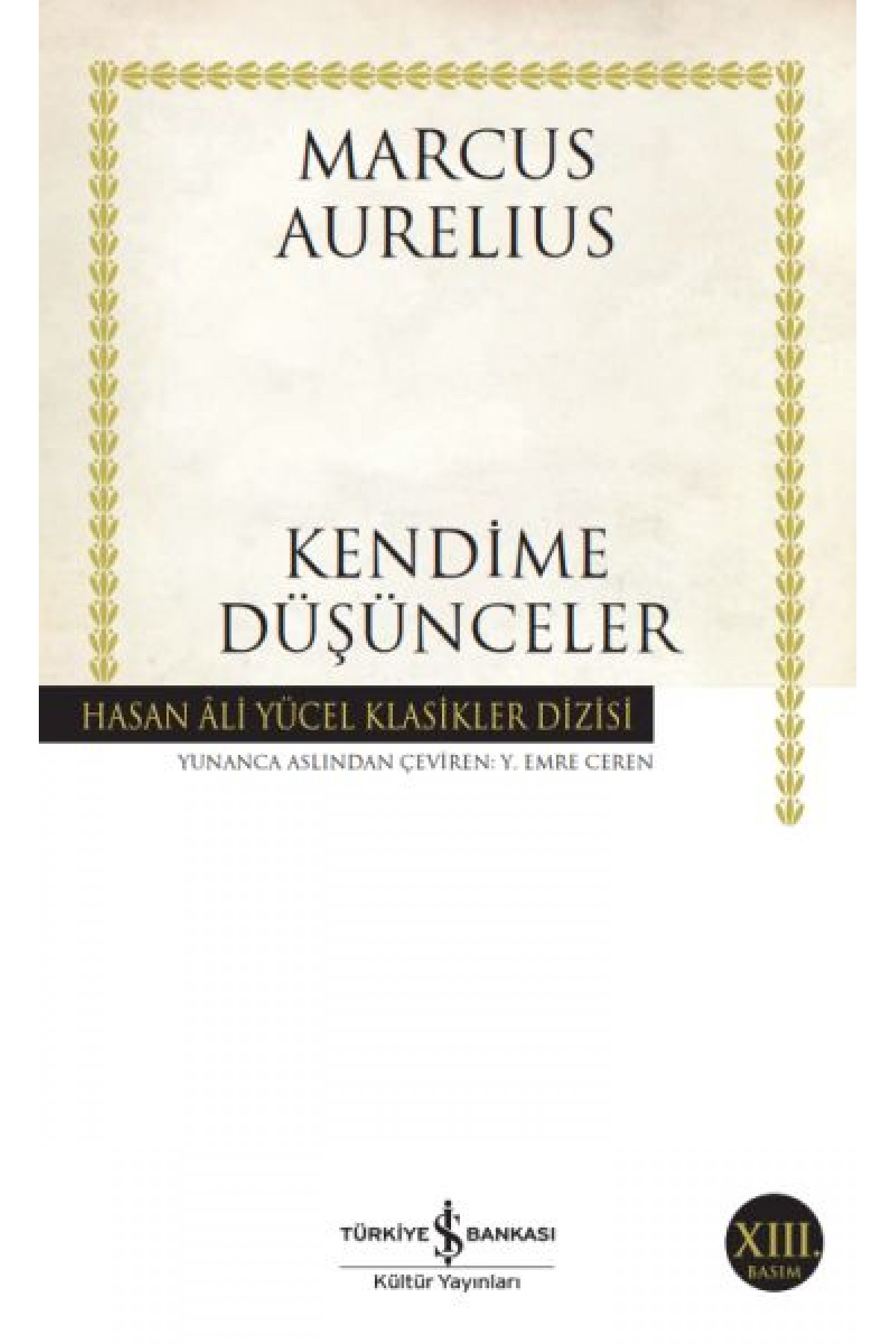 Kendime Düşünceler - Hasan Ali Yücel Klasikleri