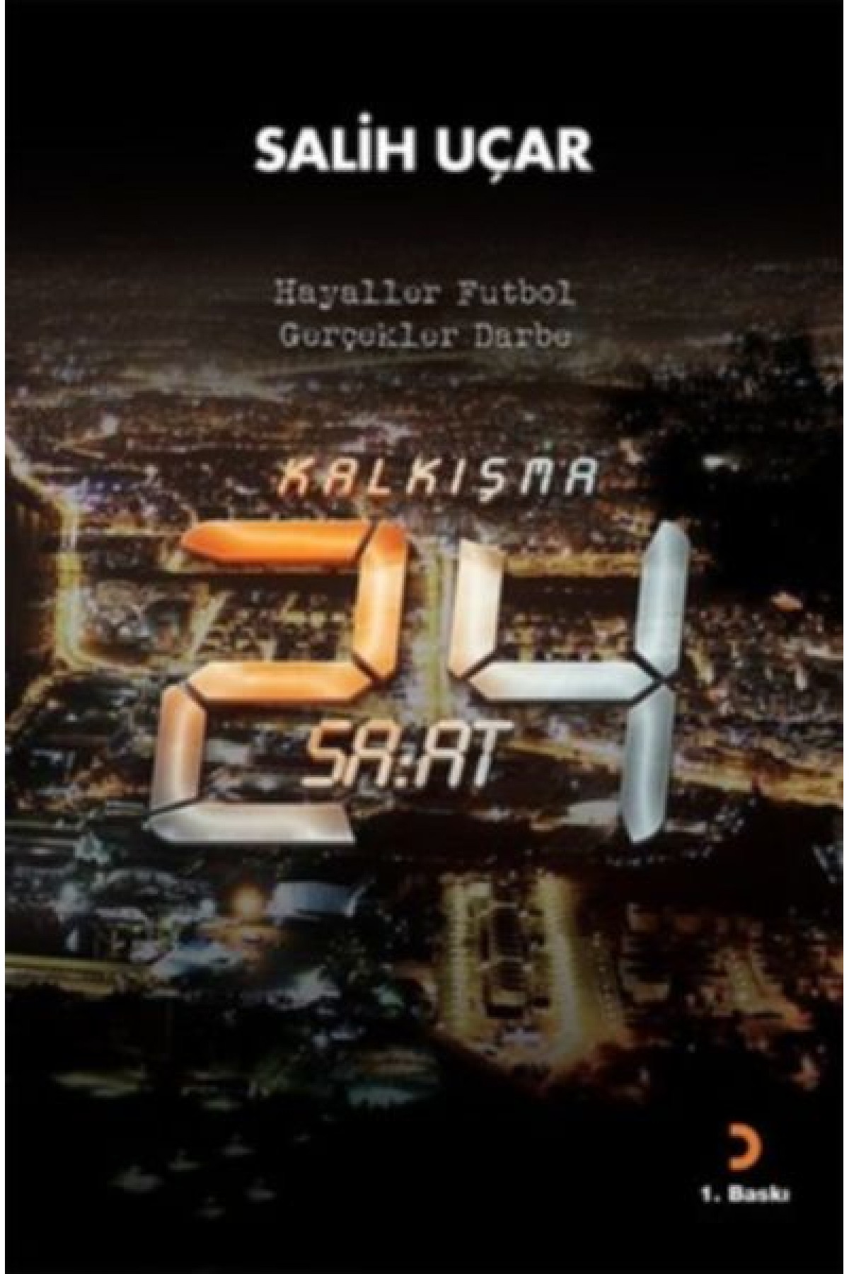 Kalkışma-24 Saat