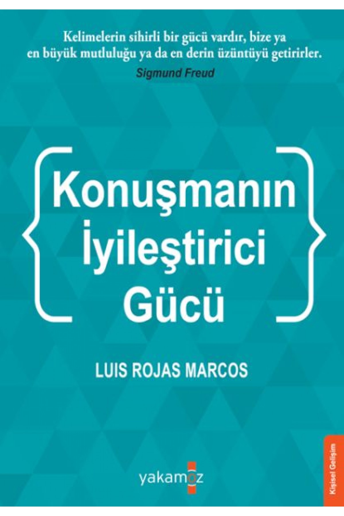 Konuşmanın İyileştirci Gücü
