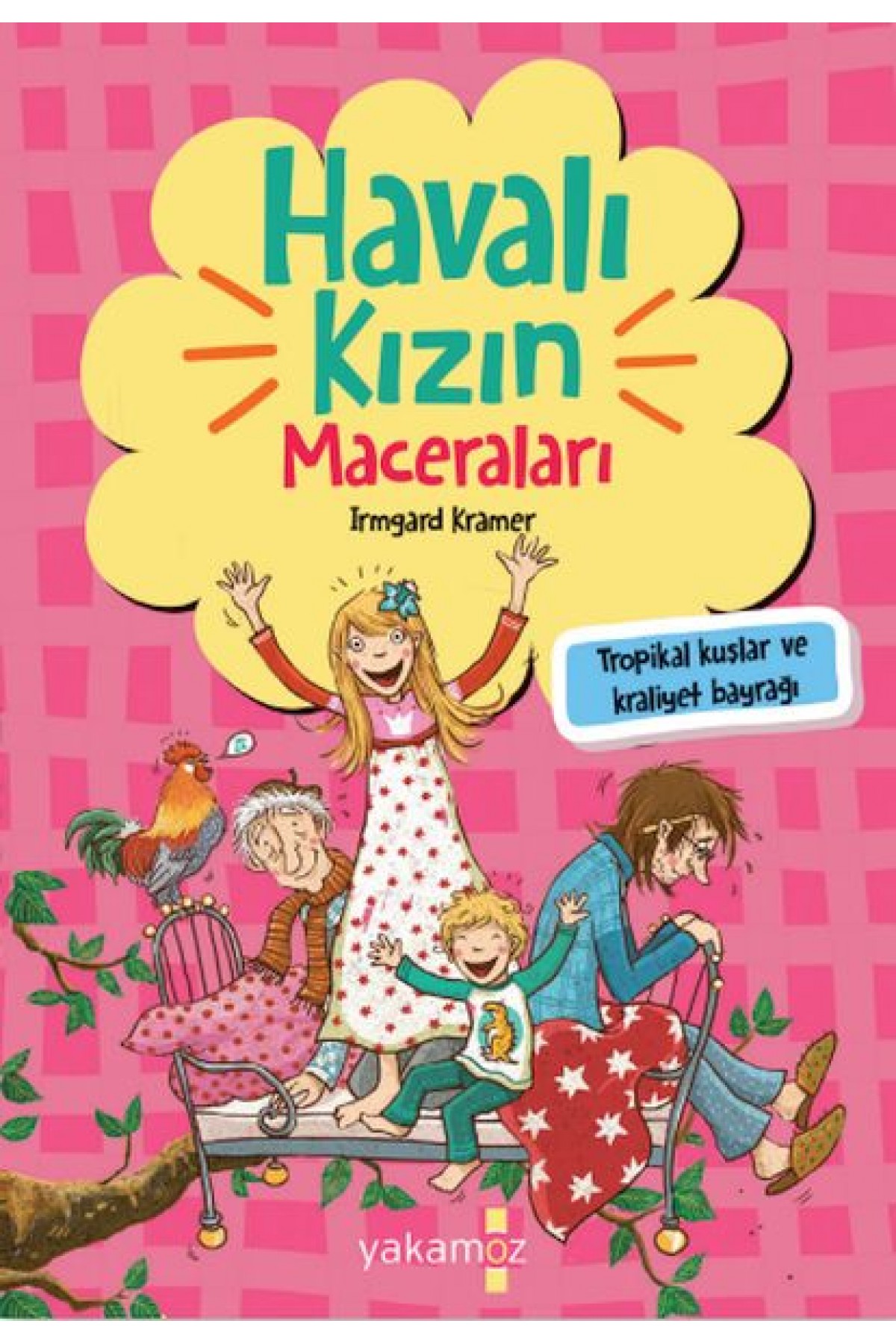 Havalı Kızın Maceraları - Tropikal Kuşlar Ve Kraliyet Bayrağı Havalı Kızın Maceraları - Tropikal Kuşlar Ve Kraliyet Bayrağı