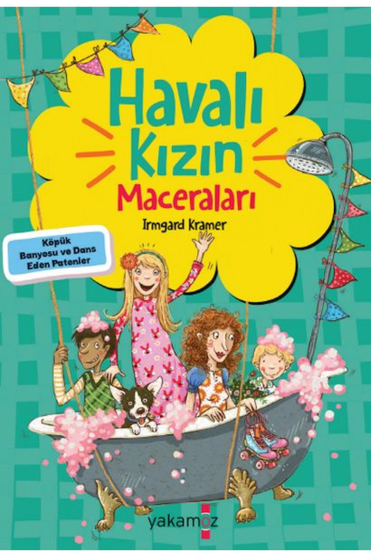 Havalı Kızın Maceraları - Köpük Banyosu Ve Dans Eden Patenler Havalı Kızın Maceraları - Köpük Banyosu Ve Dans Eden Patenler