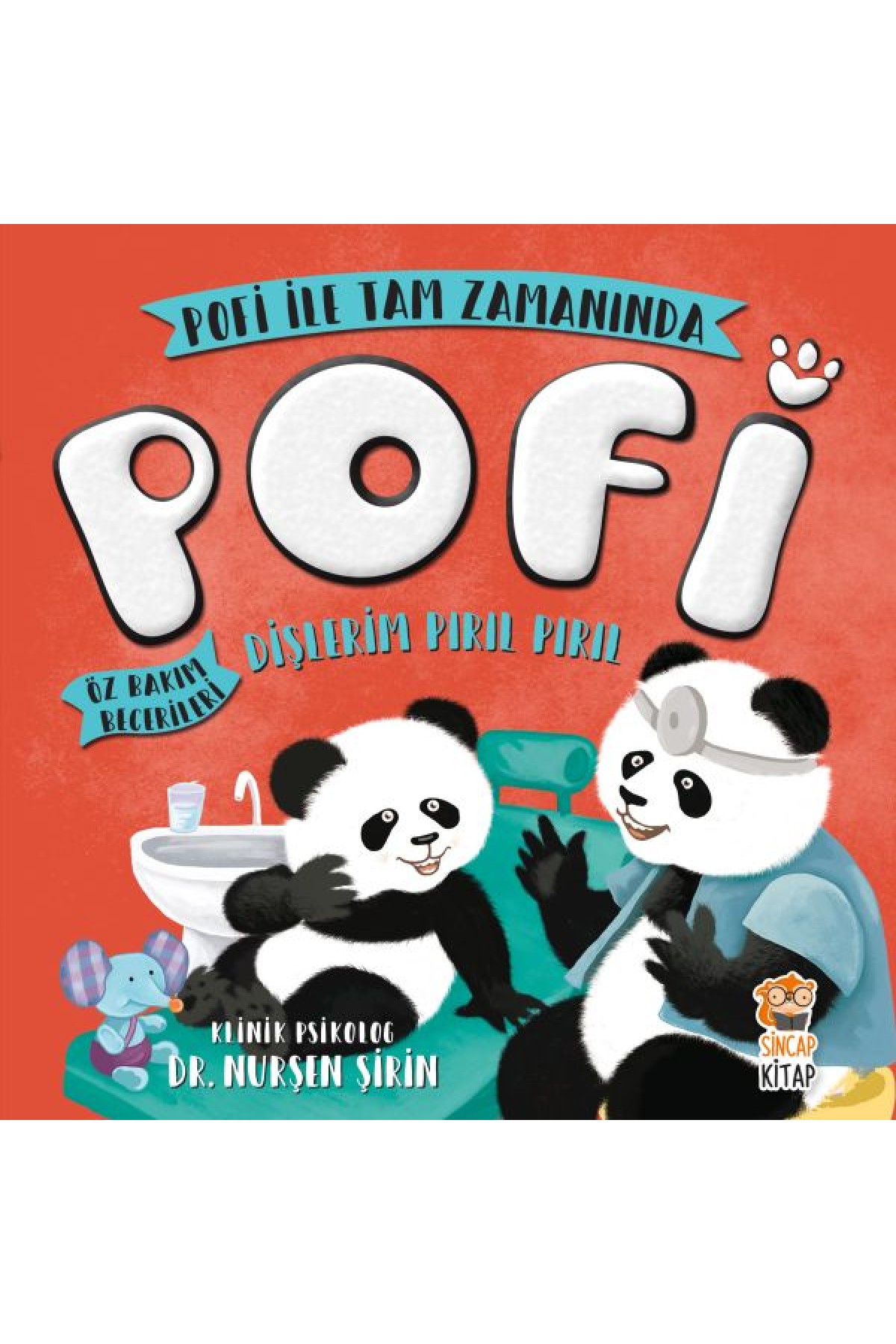 Pofi Dişlerim Pırıl Pırıl
