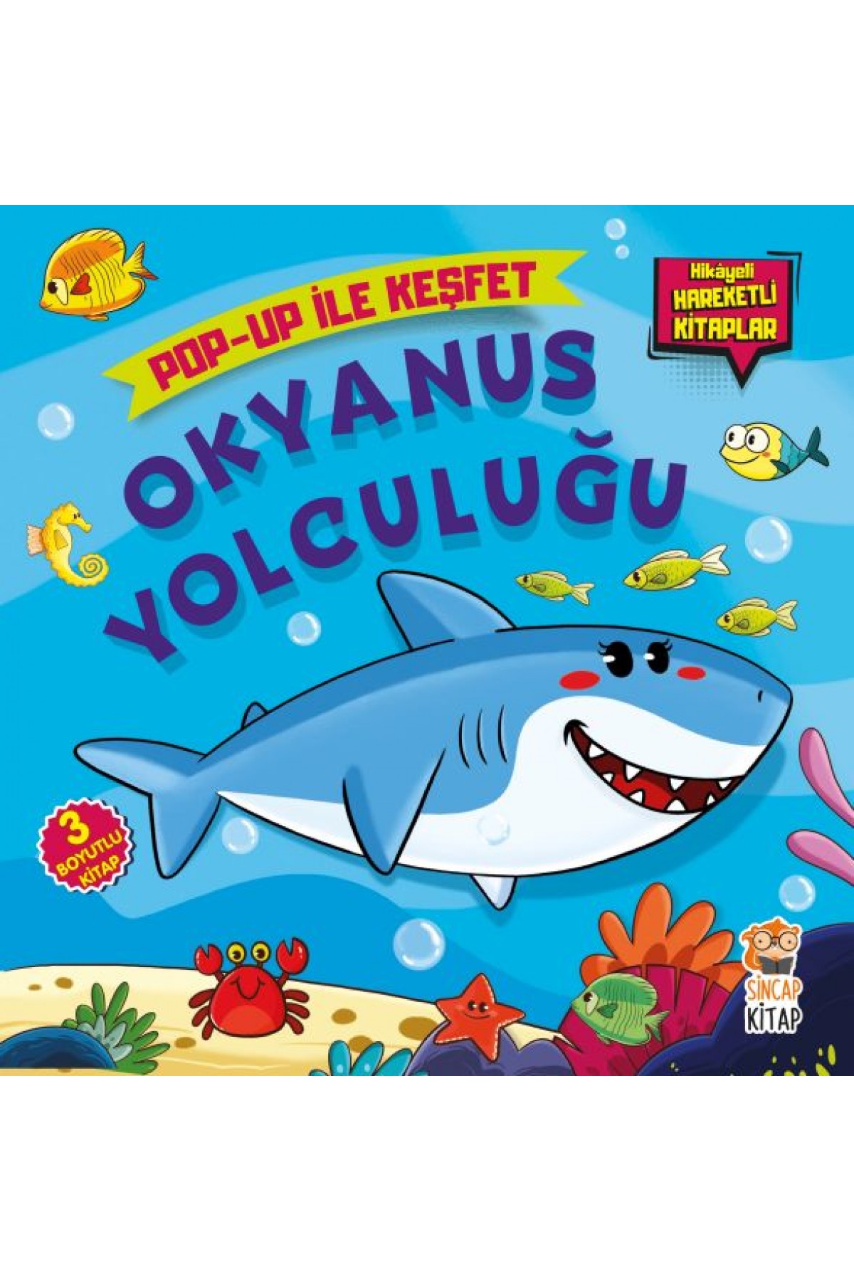 Okyanus Yolculuğu: Pop-Up İle Keşfet - Hikayeli Hareketli Kitaplar